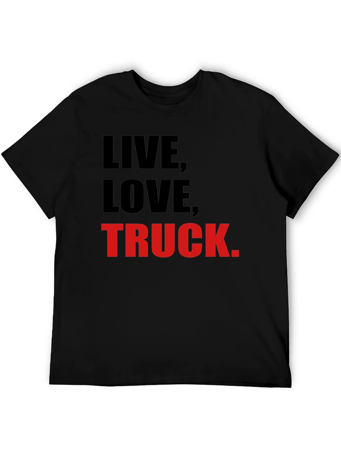 Live Love Truck T-Shirt