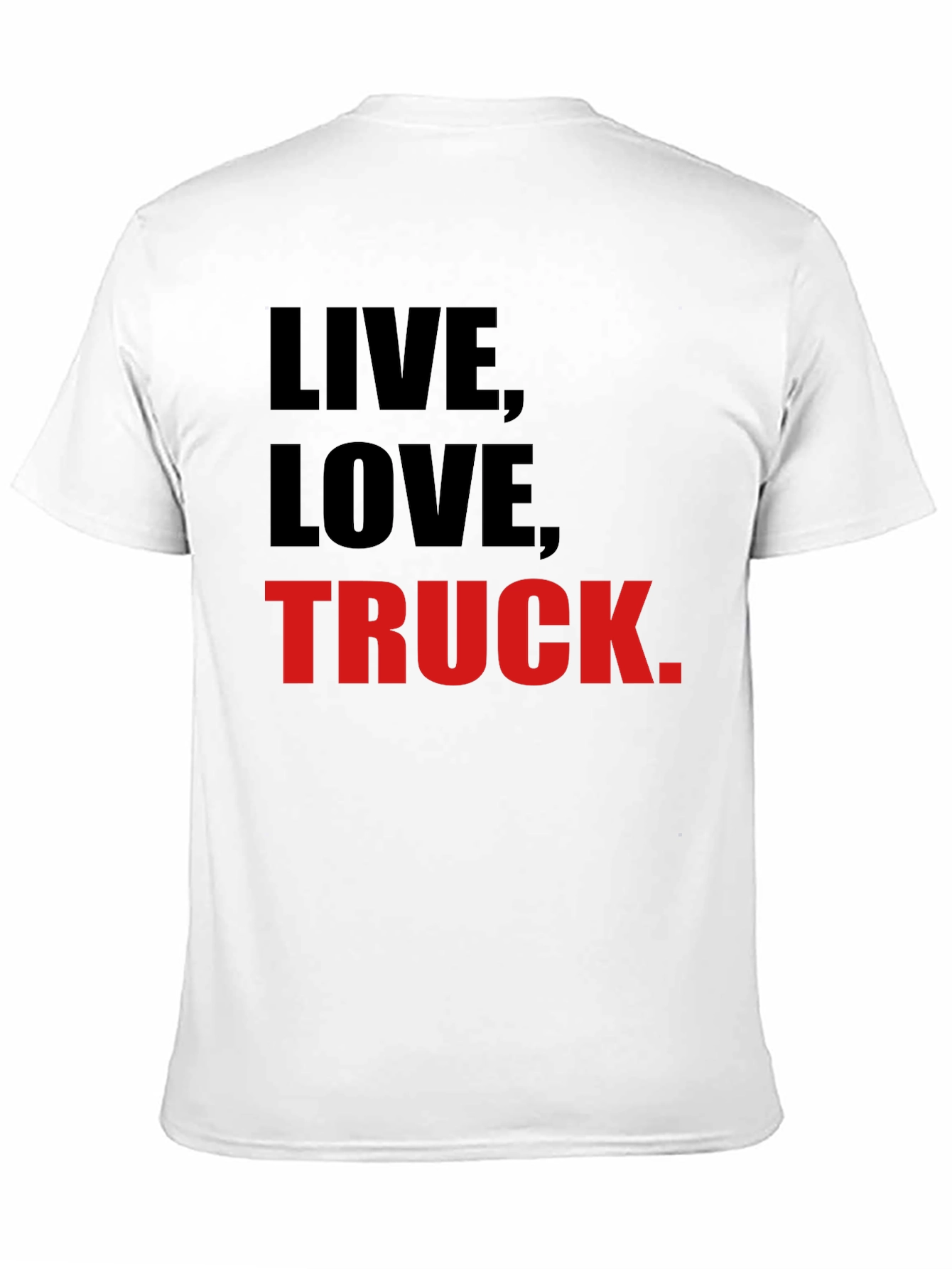 Live Love Truck T-Shirt