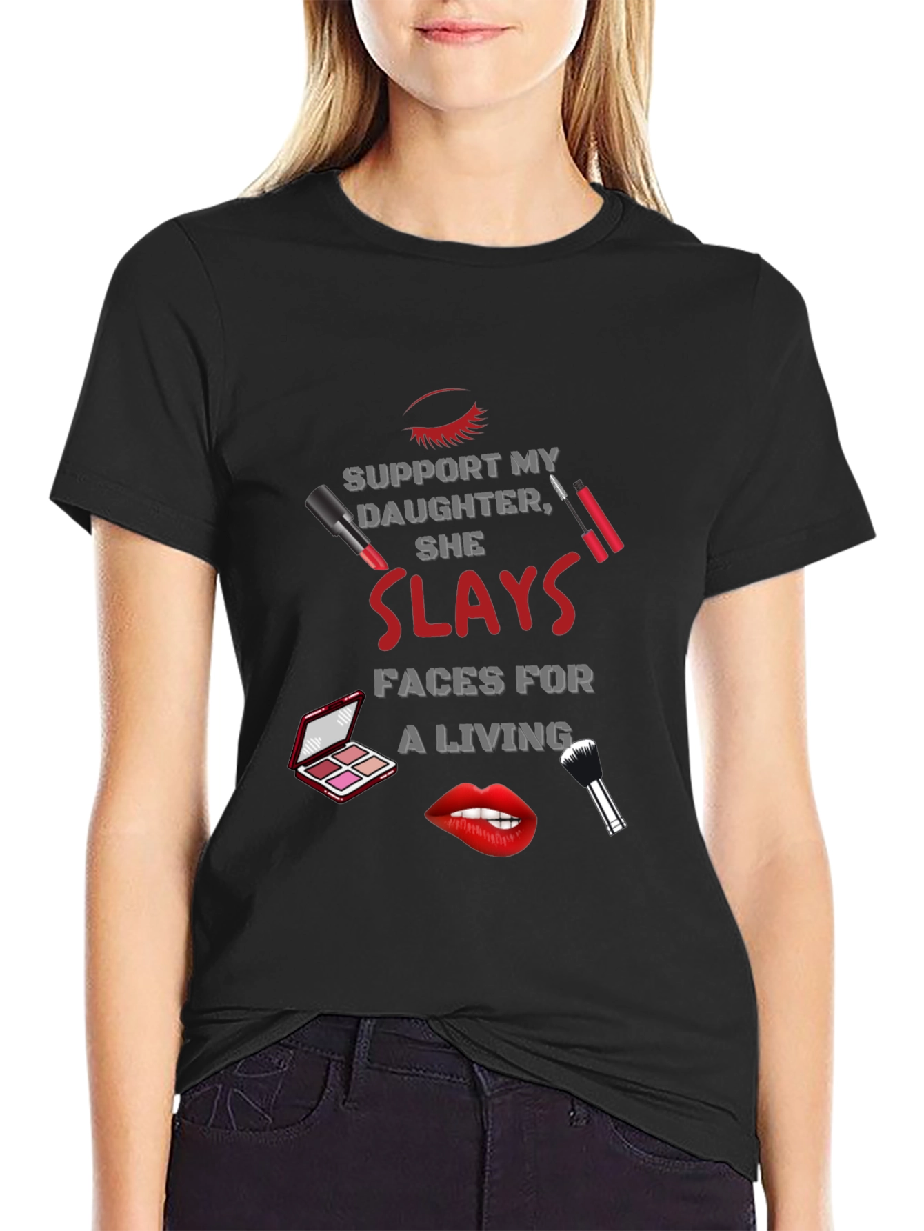 Makeup Artist Dad T-Shirt - She Slays Faces