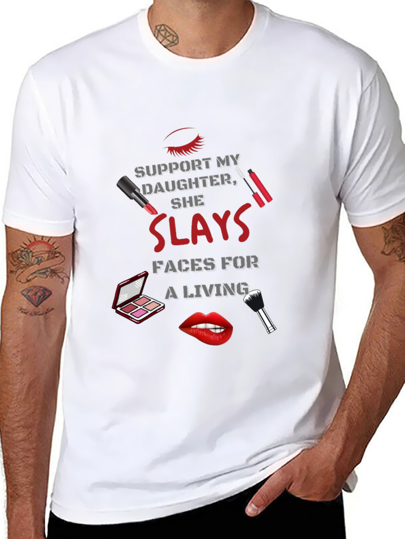 Makeup Artist Dad T-Shirt - She Slays Faces