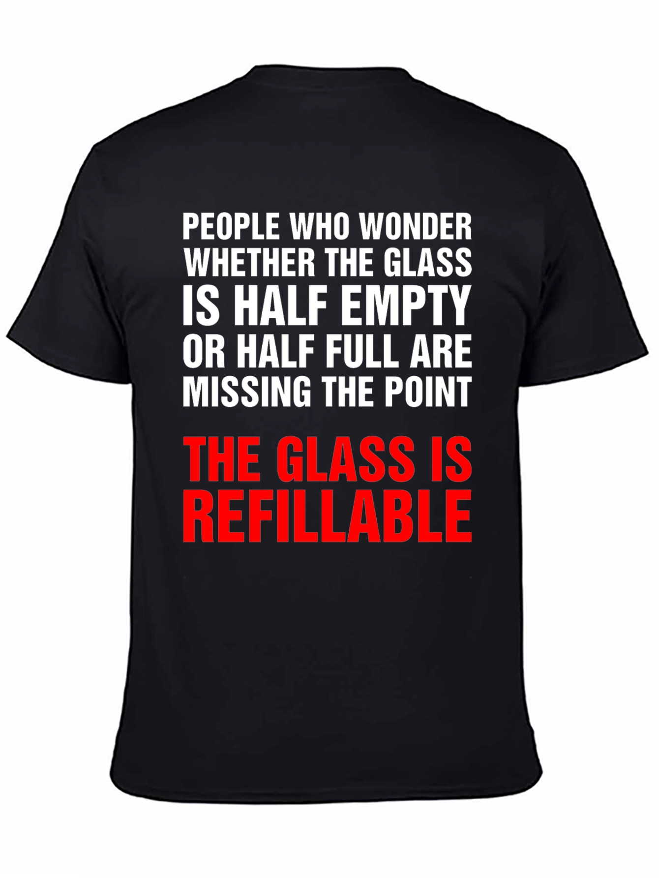 Refillable Glass T-Shirt - Optimistic Humor Tee