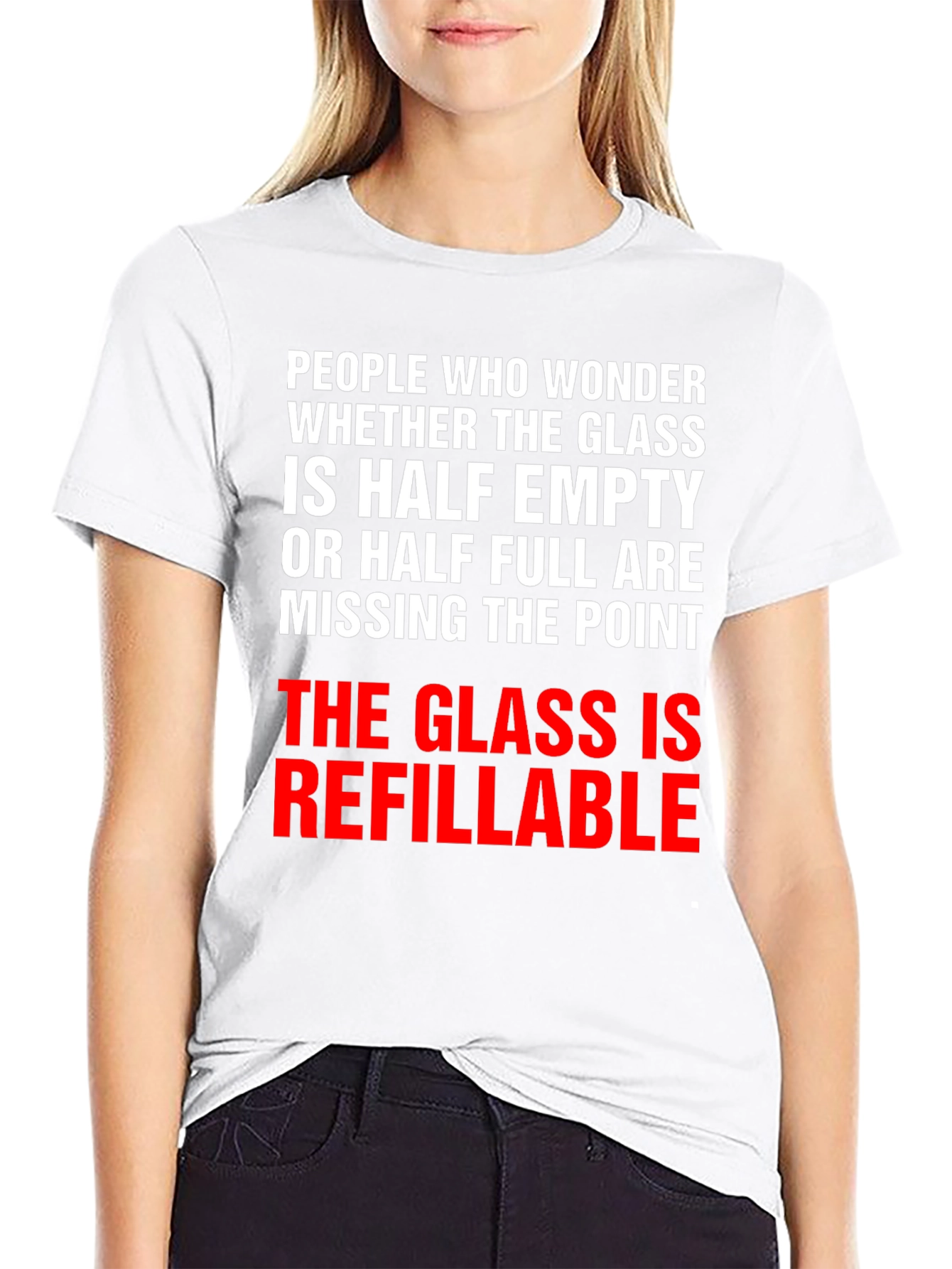 Refillable Glass T-Shirt - Optimistic Humor Tee