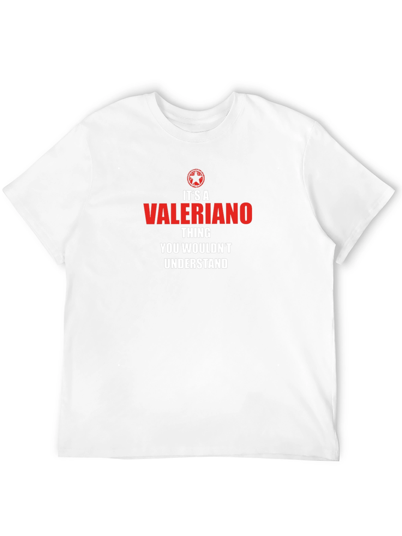 Valeriano Thing T-Shirt - You Wouldnt Understand!