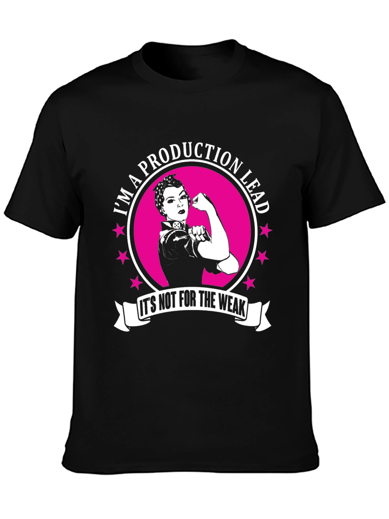 Production Lead T-Shirt - Strong Woman Design