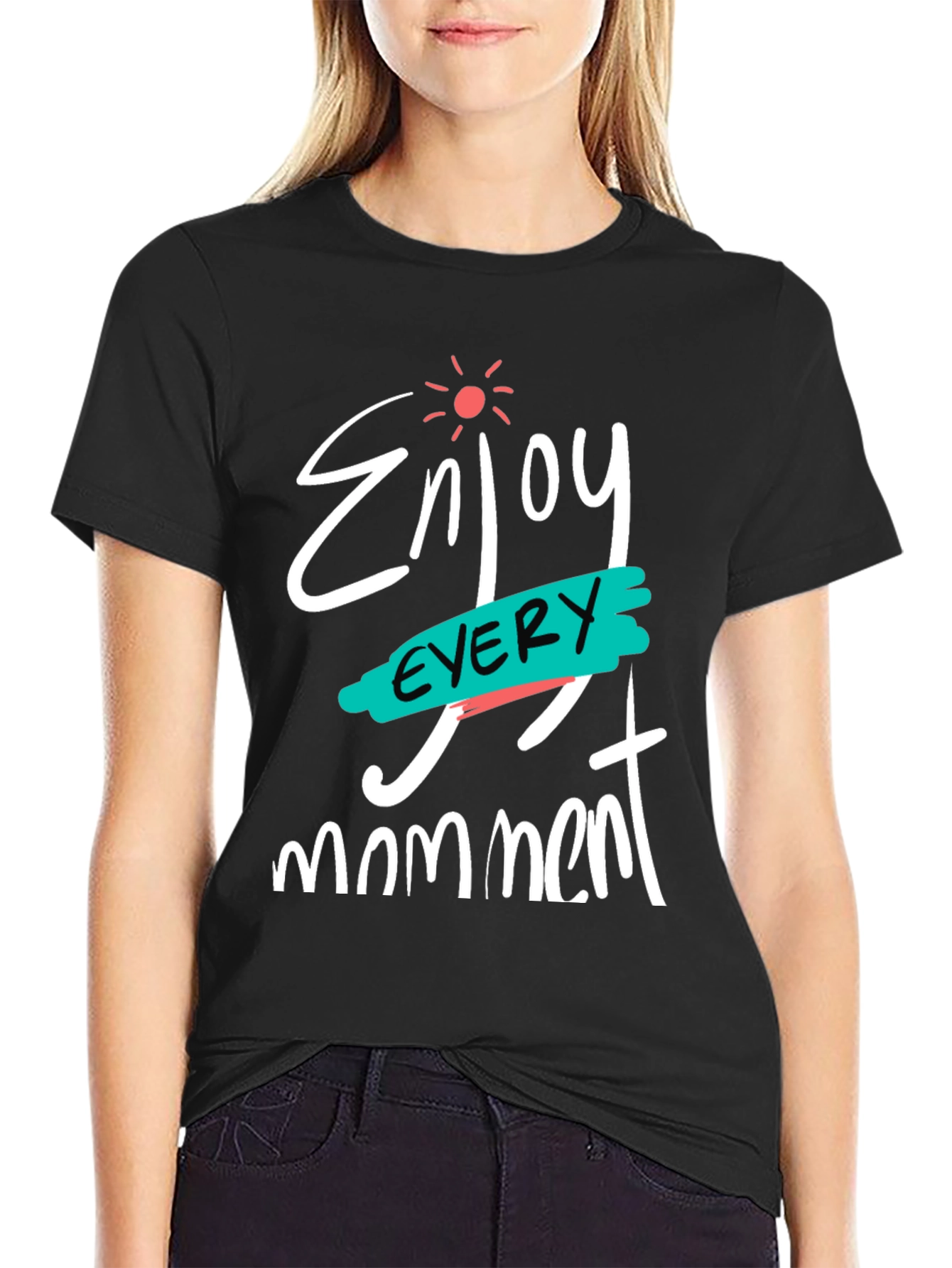 Enjoy Every Moment Black Graphic T-Shirt