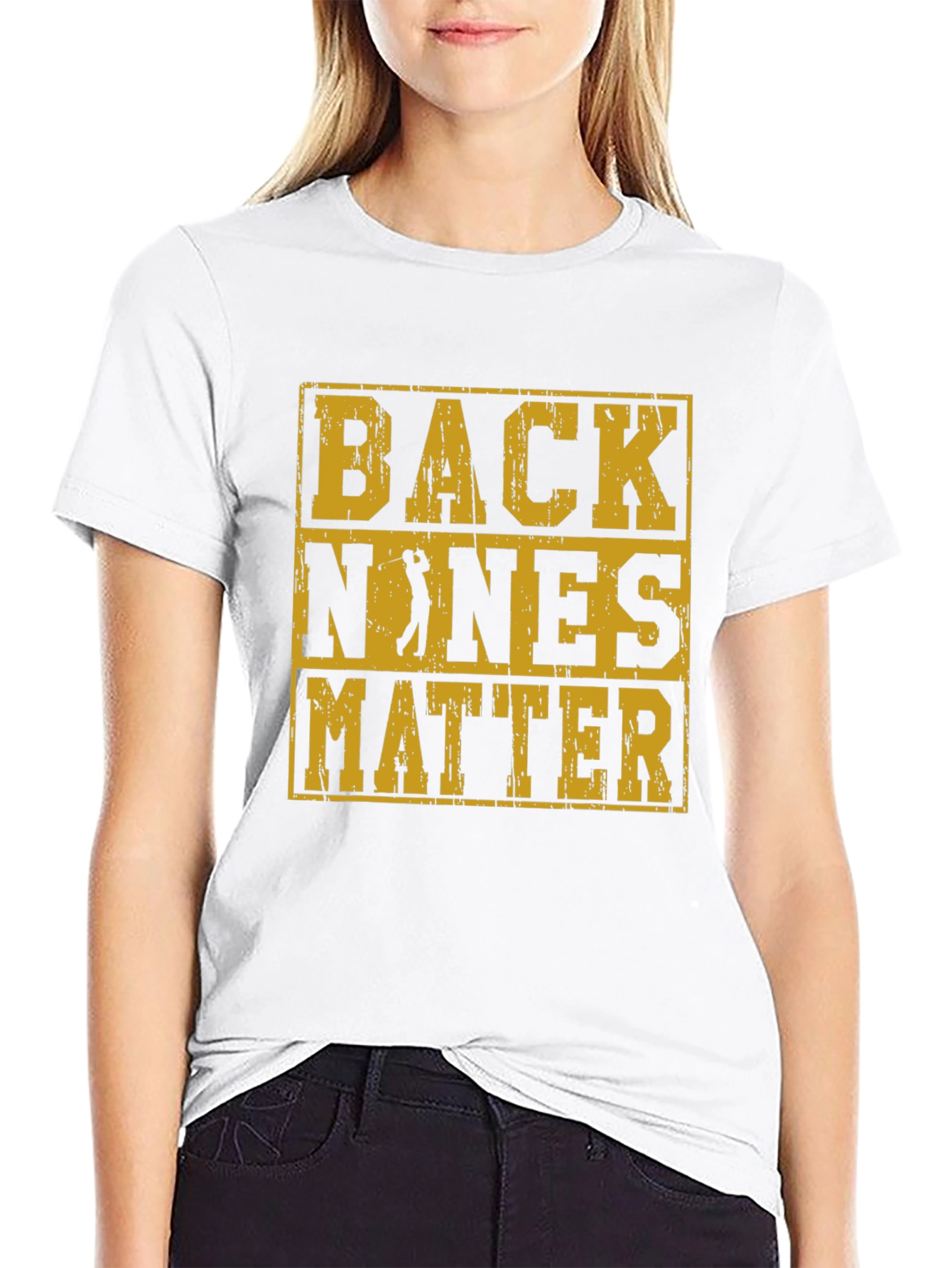 Back Nines Matter T-Shirt Golfing Tee