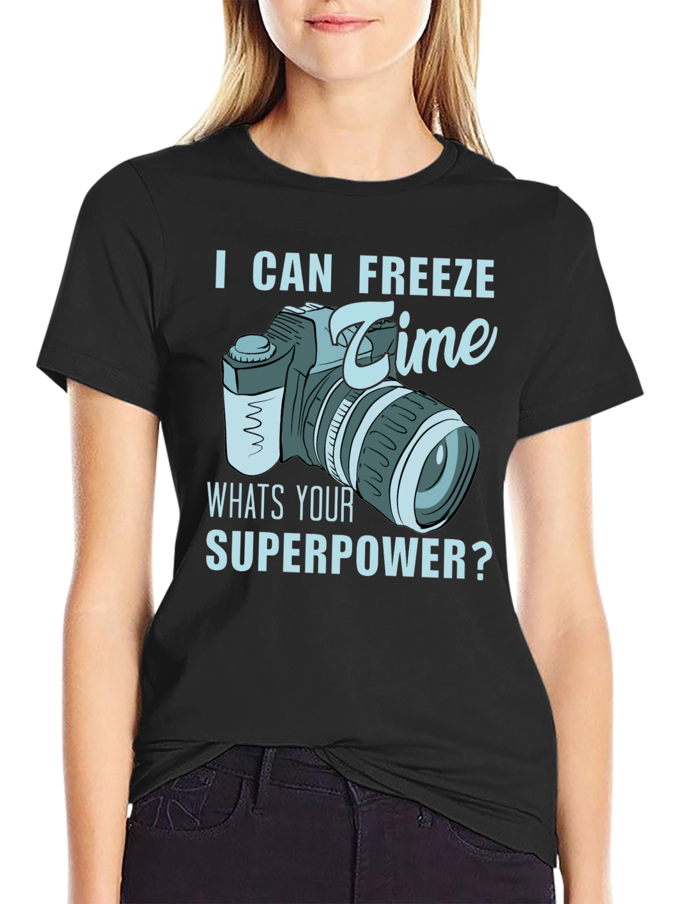 I Can Freeze Time T-Shirt - Photographer Superpower Tee