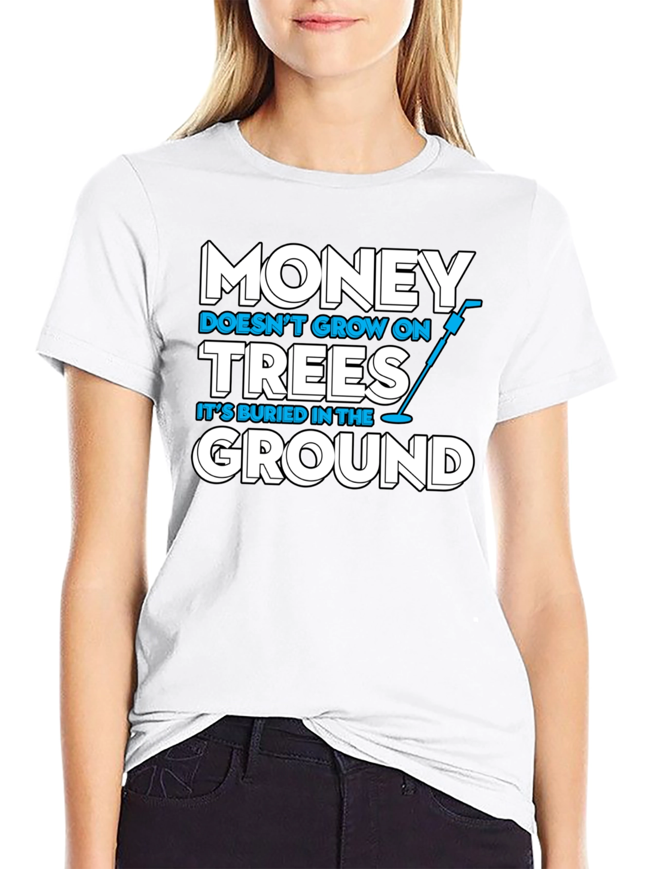 Money Doesnt Grow on Trees T-Shirt