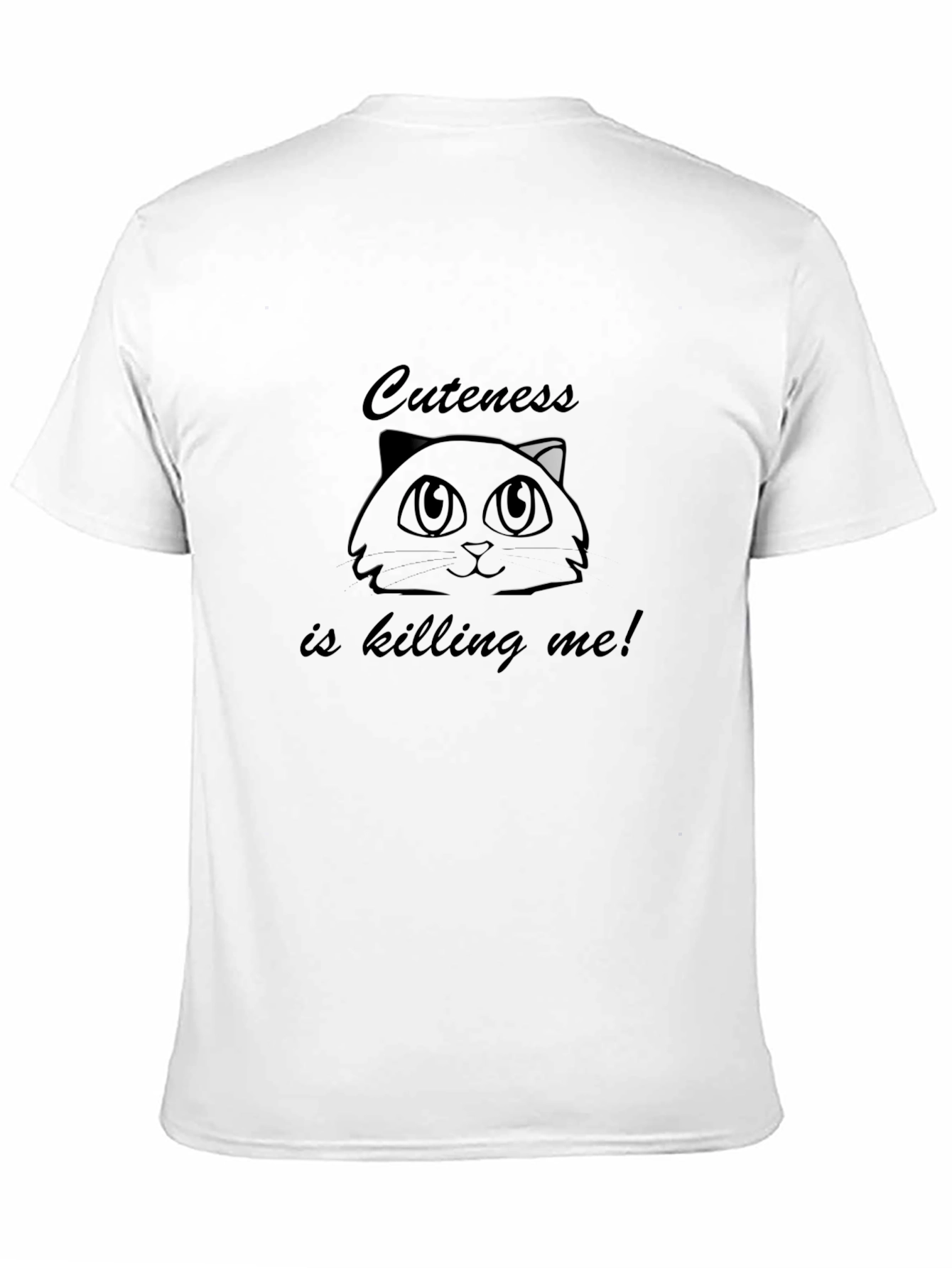 Cute Cat T-Shirt - Cuteness is Killing Me!