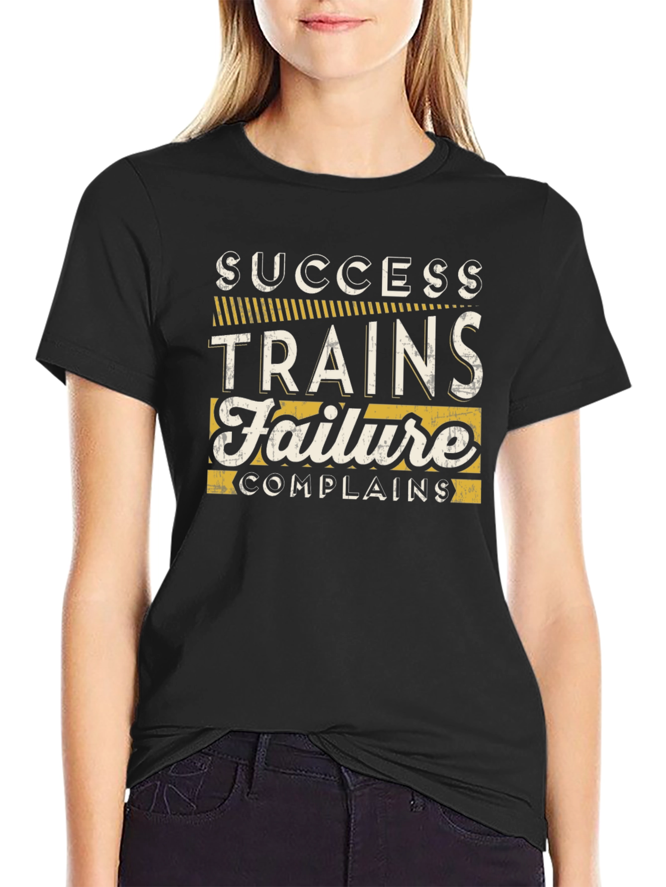 Success Trains Failure Complains Graphic Tee
