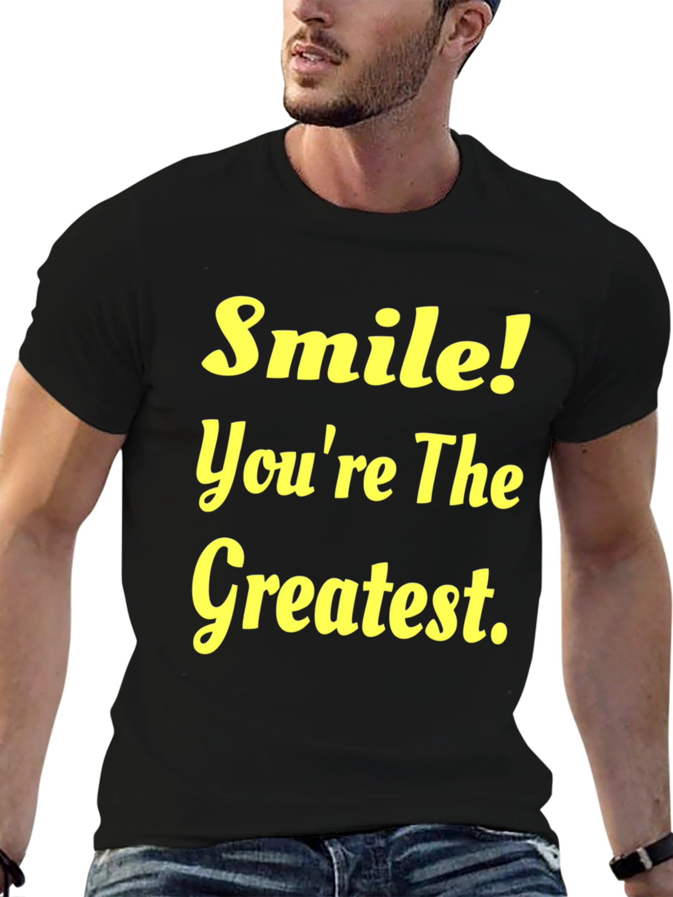 Smile Youre The Greatest Black Graphic T-Shirt