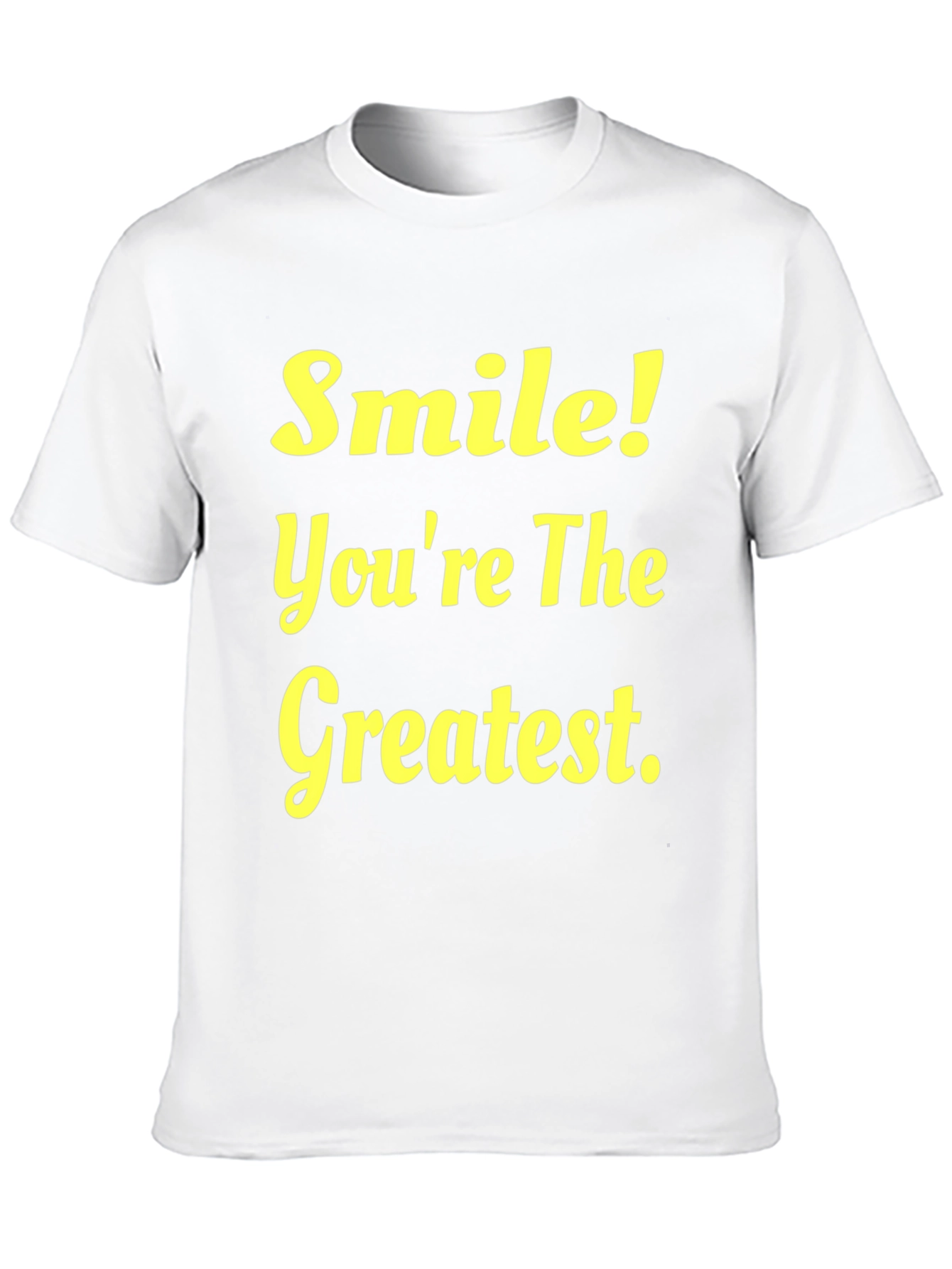 Smile Youre The Greatest Black Graphic T-Shirt
