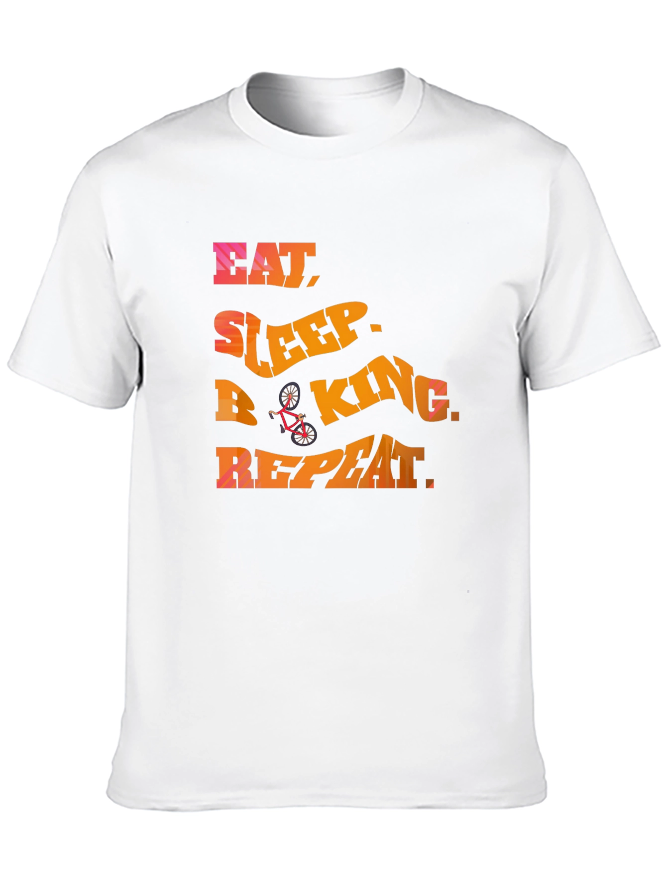 Eat Sleep Biking Repeat - Graphic T-Shirt