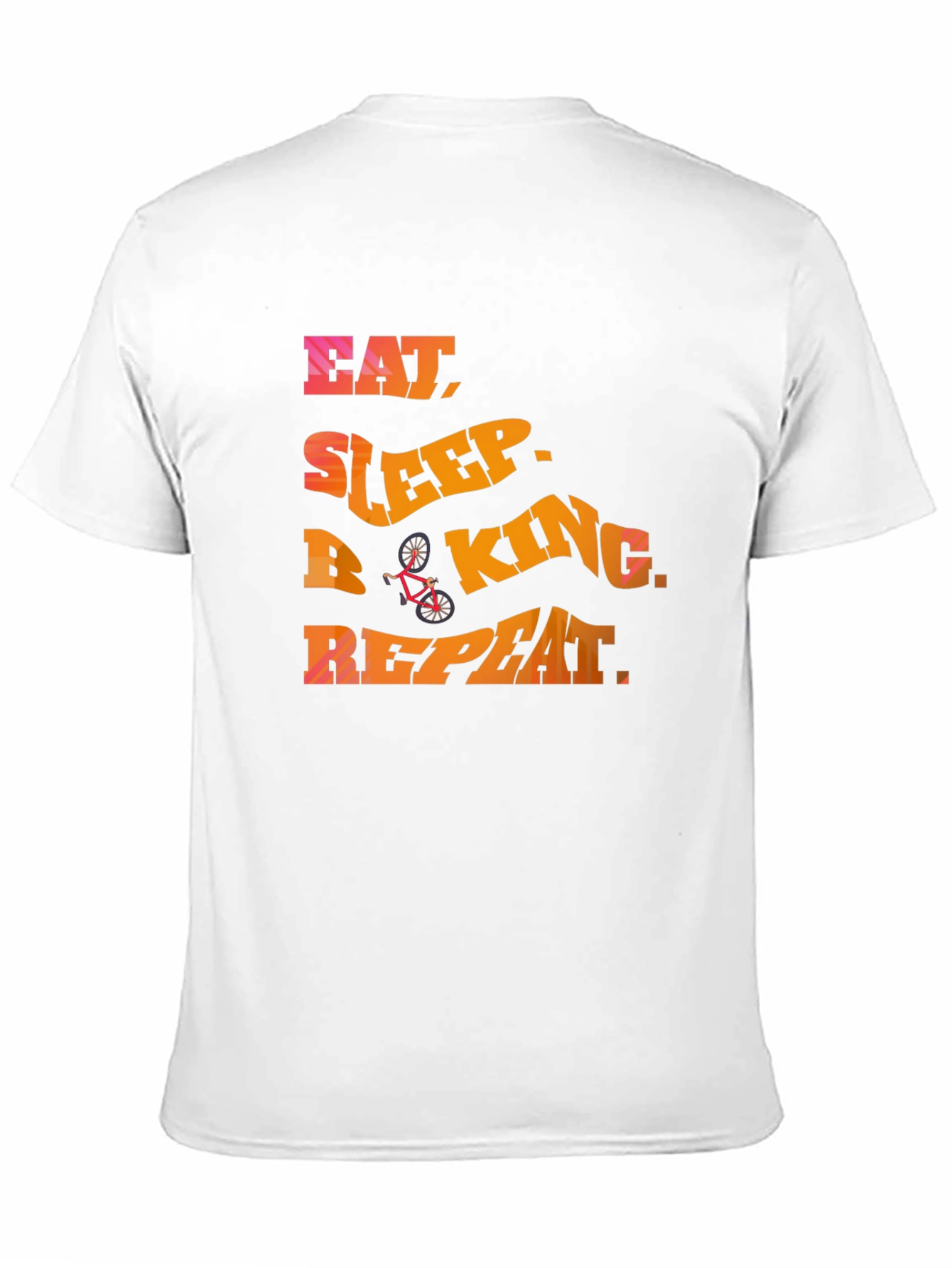 Eat Sleep Biking Repeat - Graphic T-Shirt