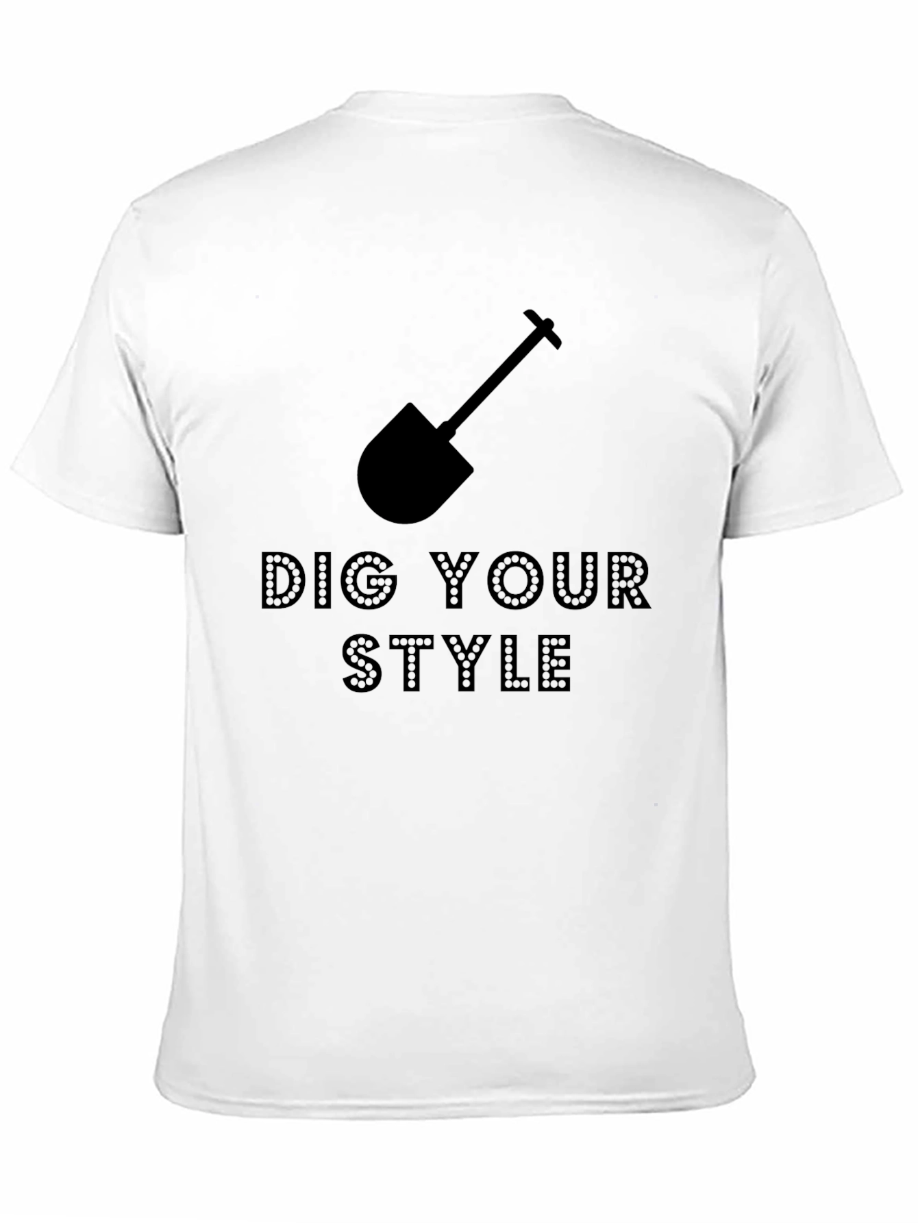 Dig Your Style Black Graphic Tee