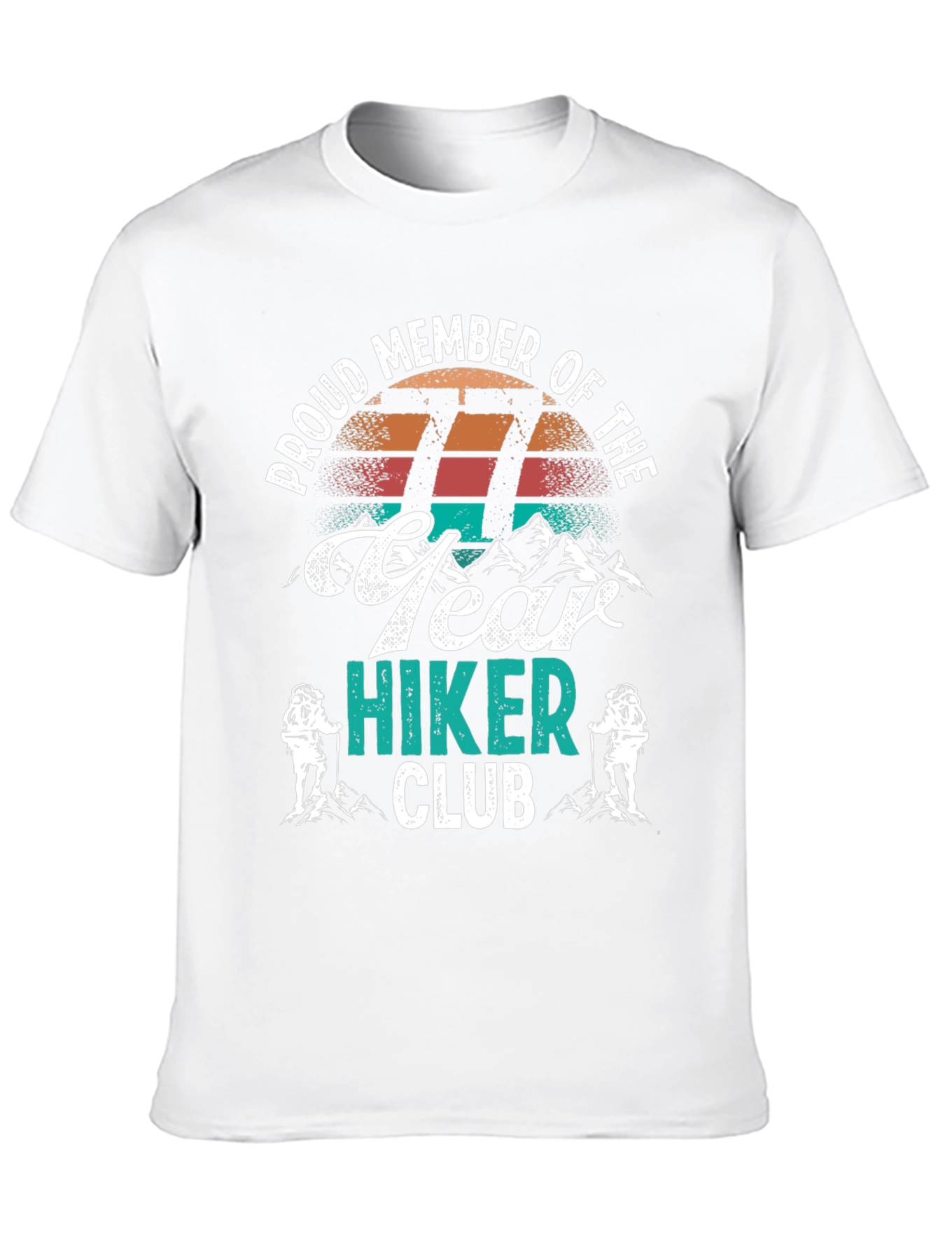 Proud 77 Year Hiker Club T-Shirt