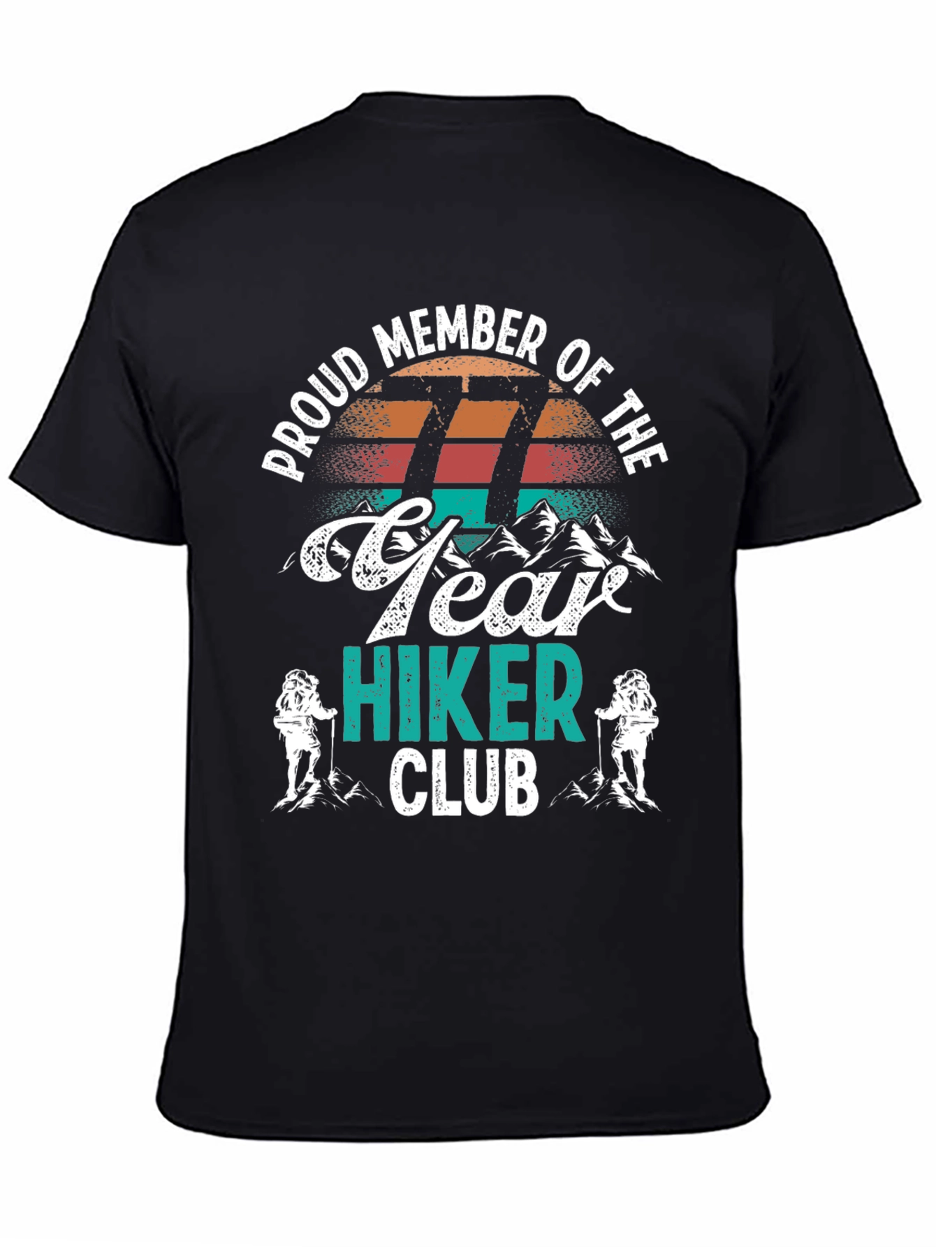 Proud 77 Year Hiker Club T-Shirt