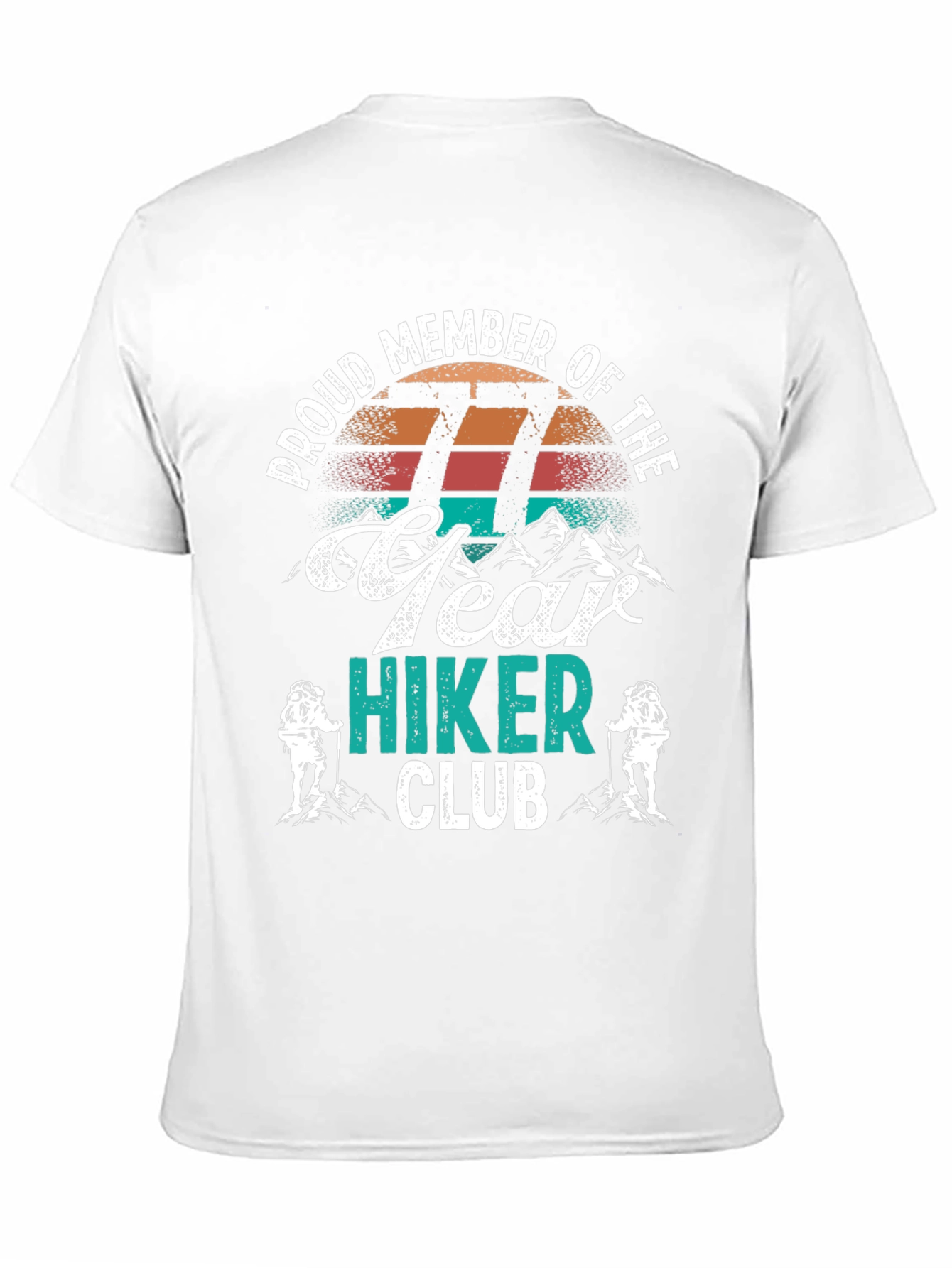 Proud 77 Year Hiker Club T-Shirt