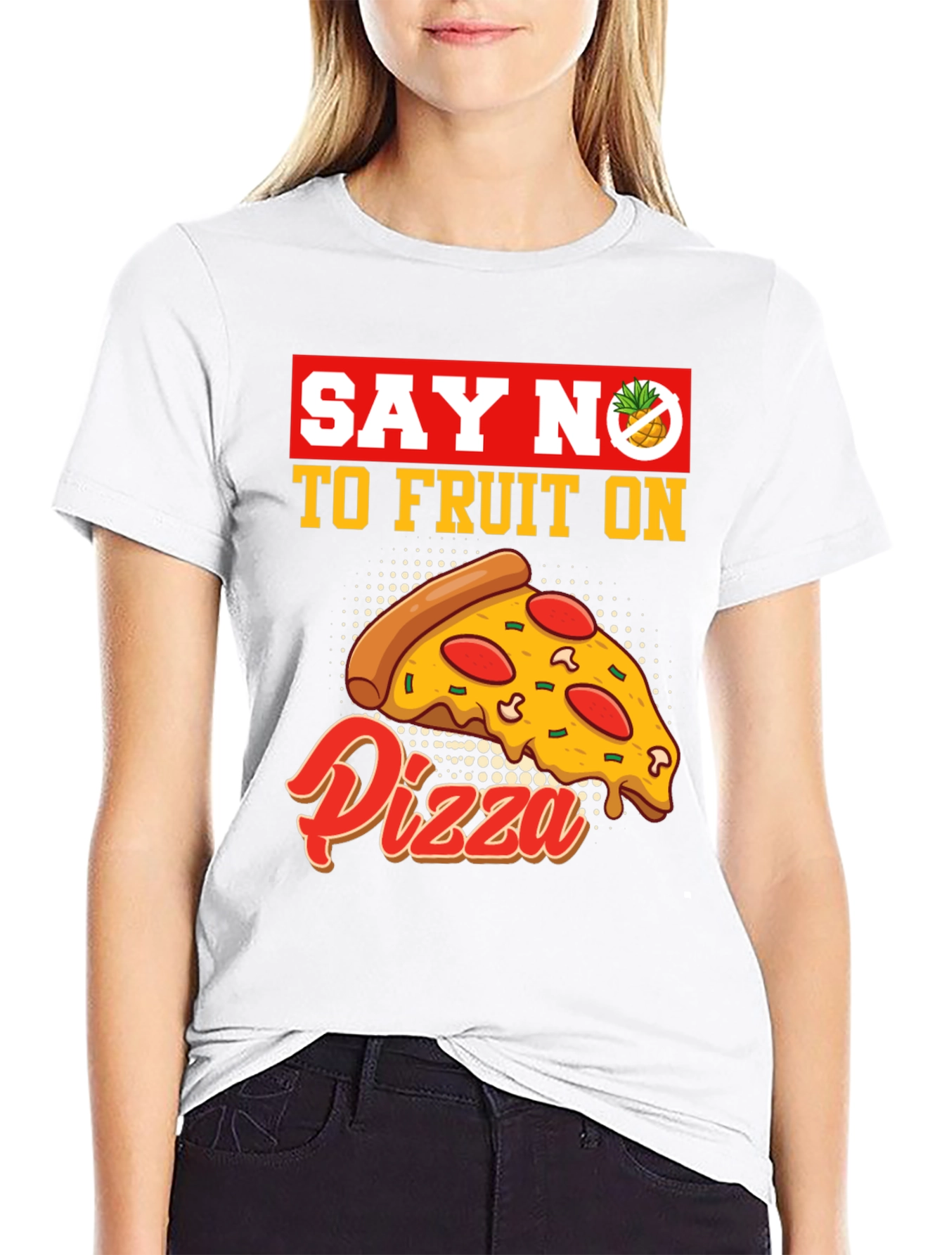 Say No To Fruit On Pizza T-Shirt