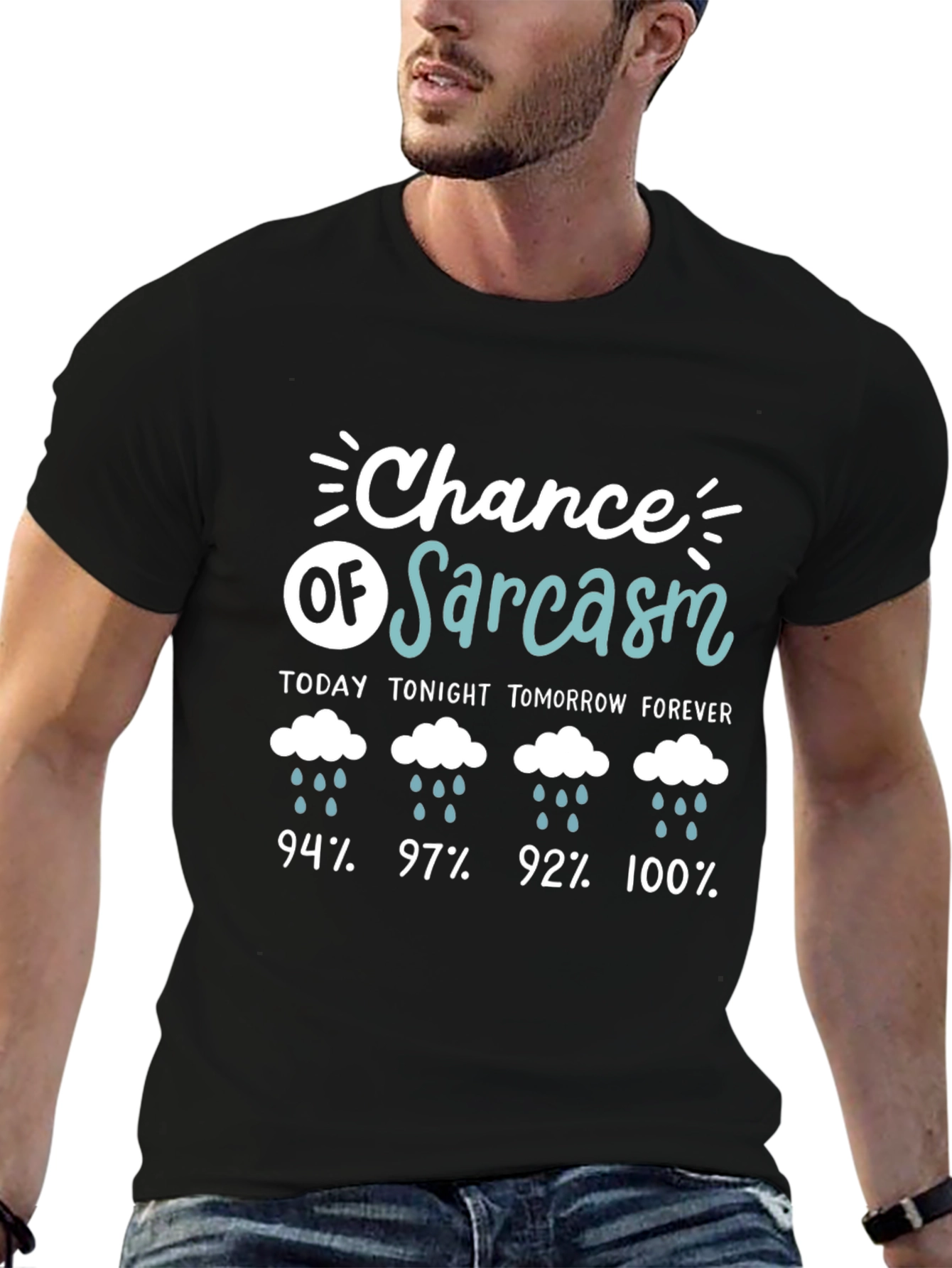 Chance of Sarcasm T-Shirt Funny Weather Humor Tee