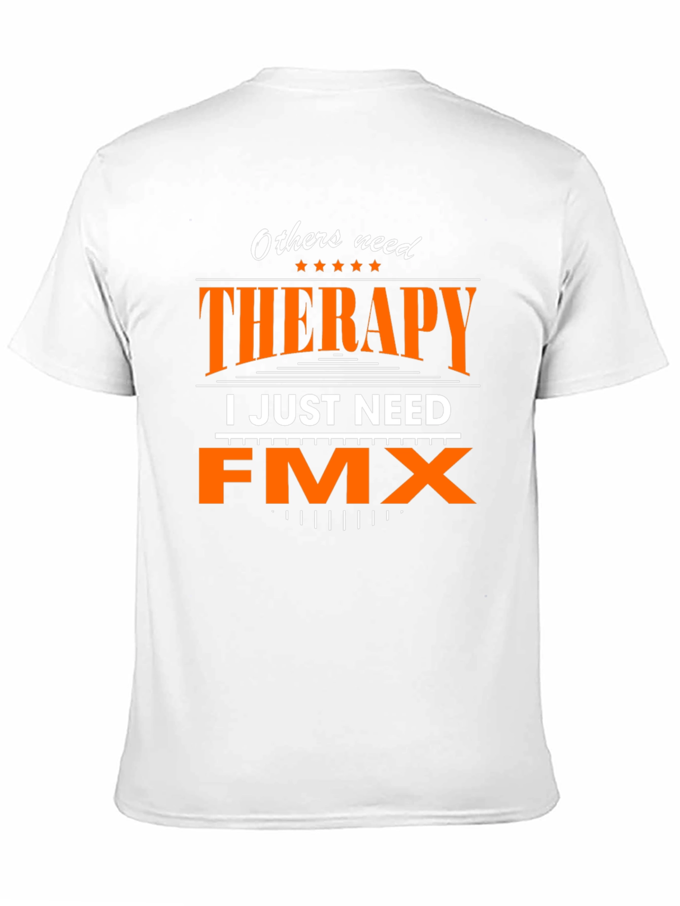 Funny FMX Therapy T-Shirt - Motocross Gift