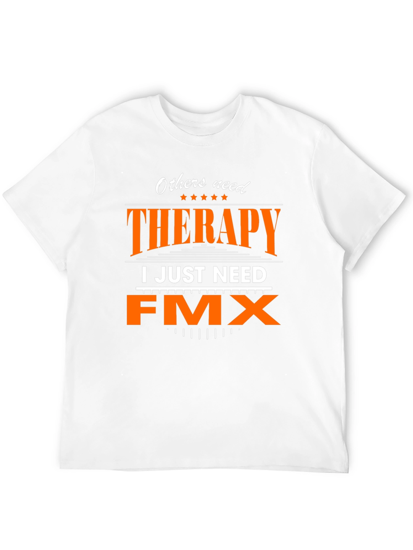 Funny FMX Therapy T-Shirt - Motocross Gift