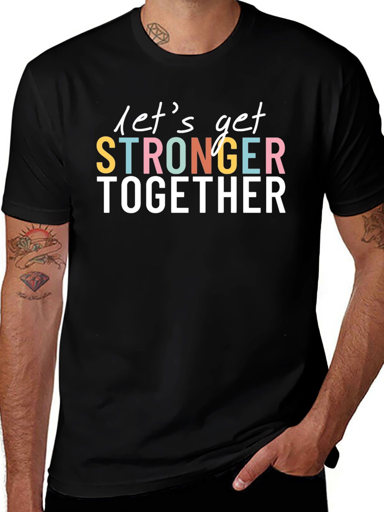 Lets Get Stronger Together Graphic Tee