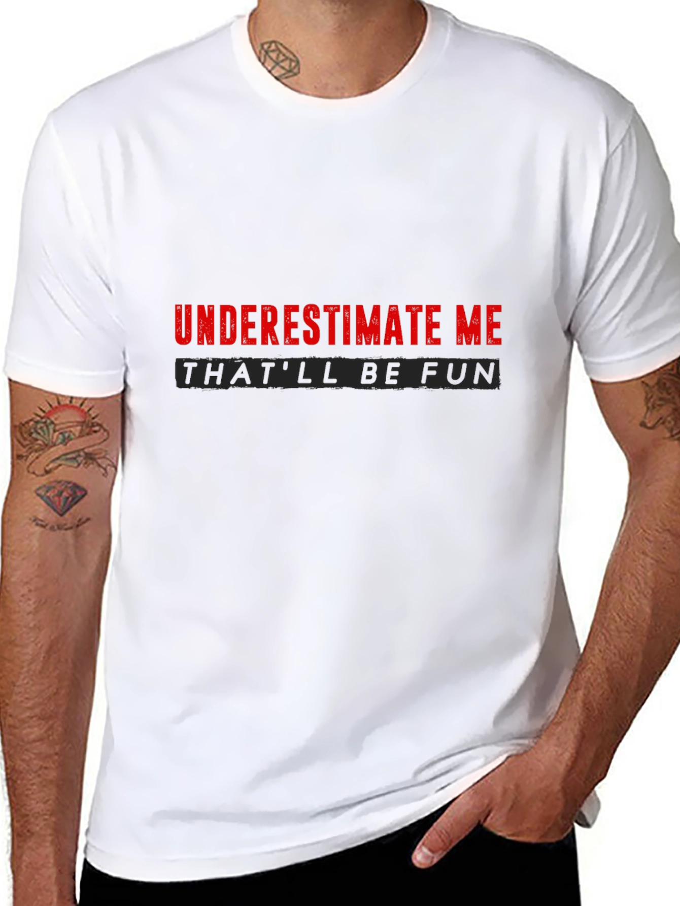 Underestimate Me Sarcastic Graphic Tee
