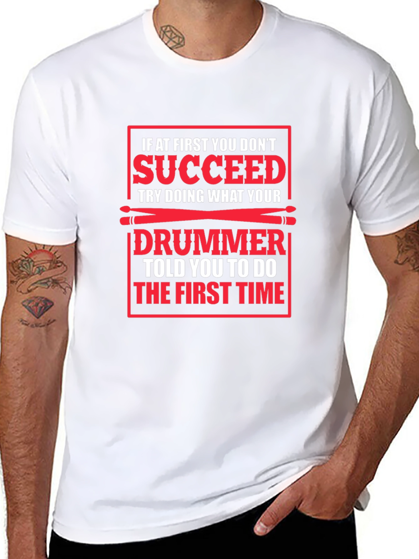 Funny Drummer T-Shirt: If At First You Dont Succeed