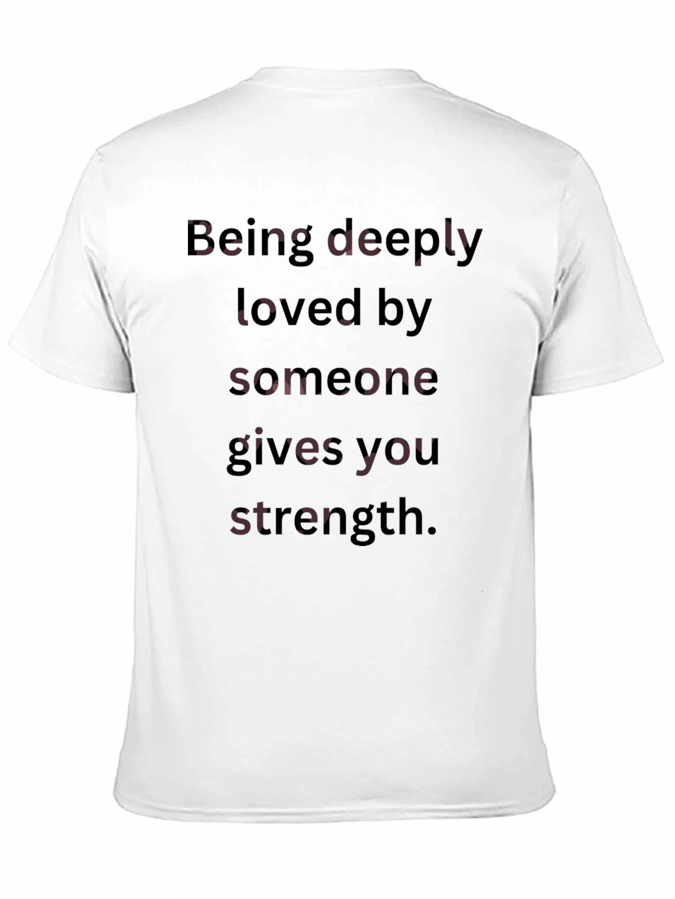 Strength Quote Tee - Deeply Loved Black T-Shirt