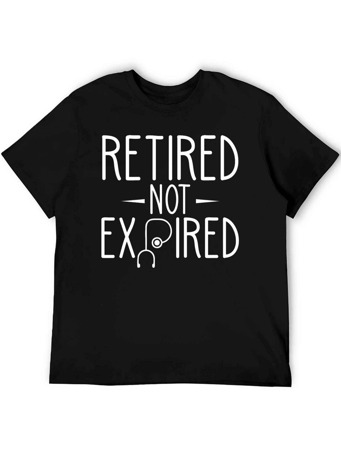 Retired Not Expired Funny T-Shirt