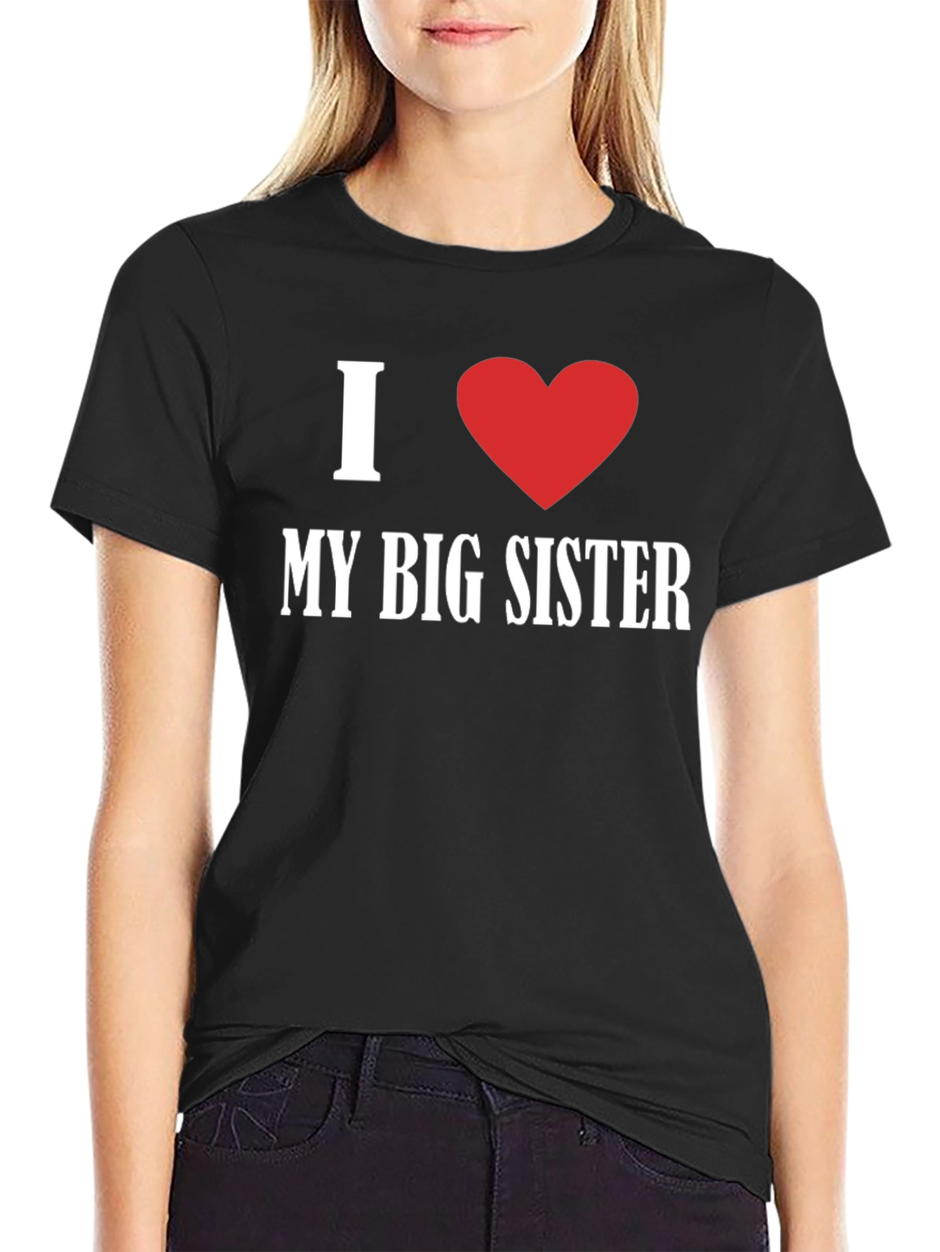 I Love My Big Sister Black T-Shirt