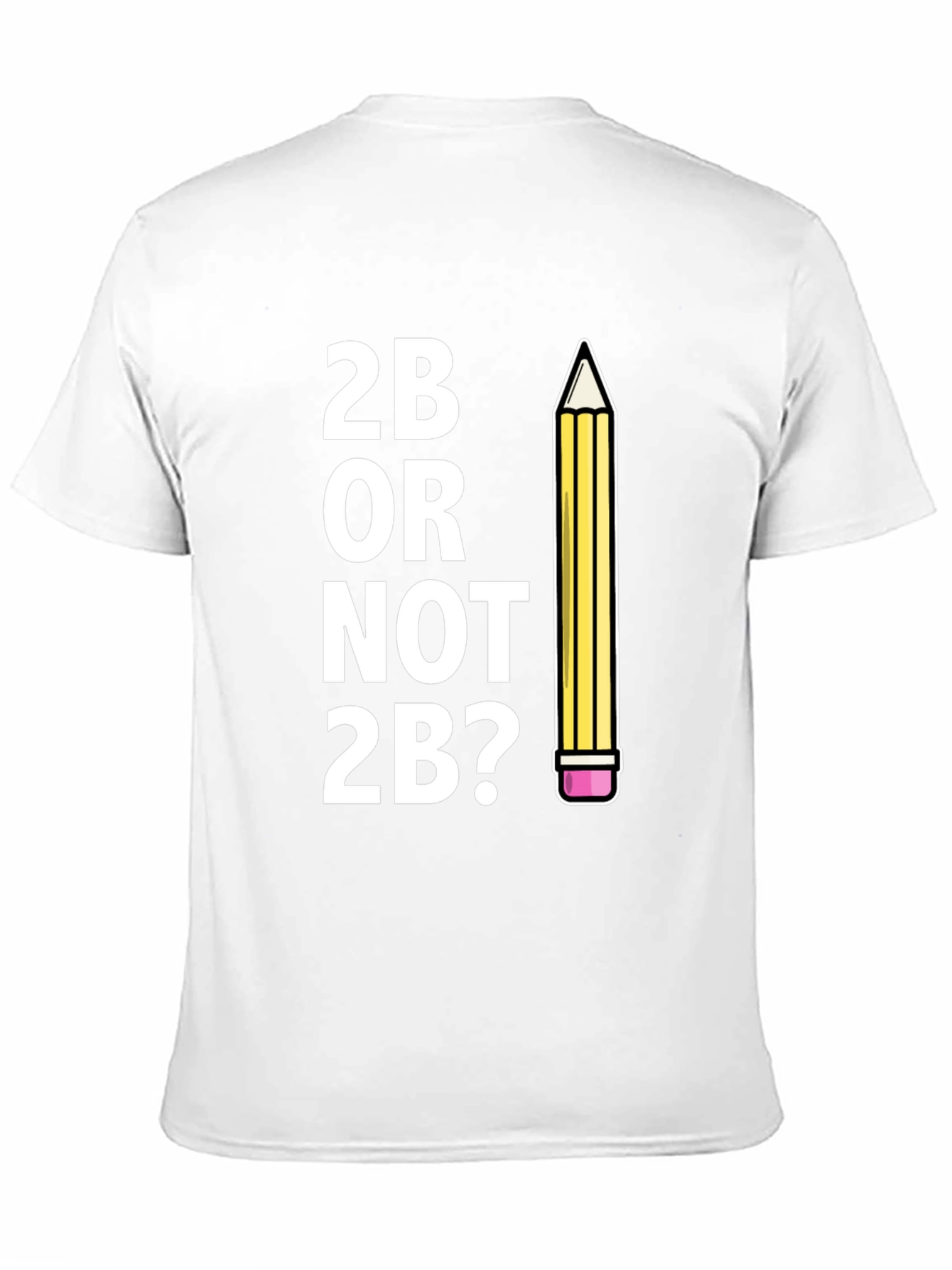 2B Or Not 2B? Funny Graphic Tee