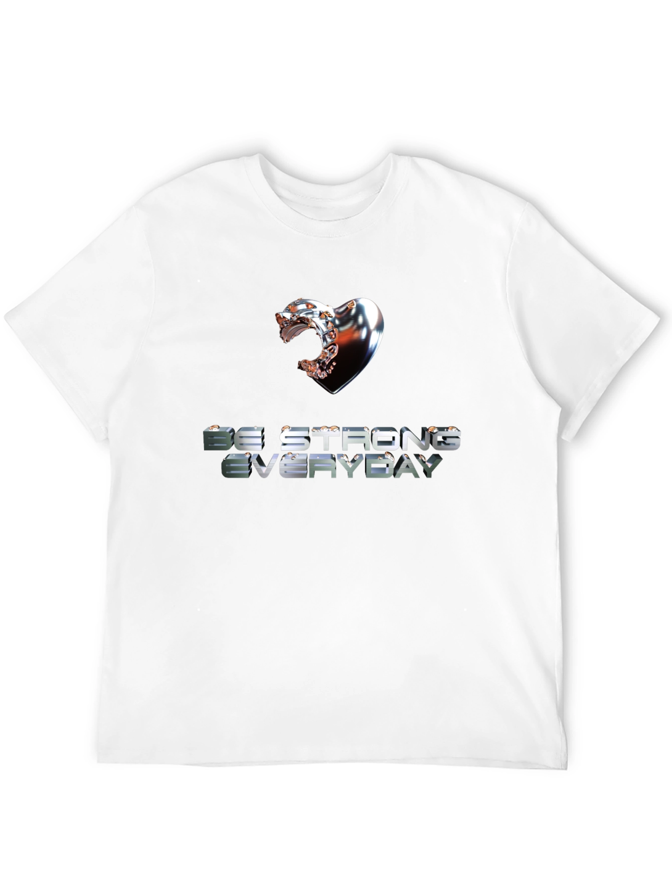 Be Strong Everyday Graphic Tee