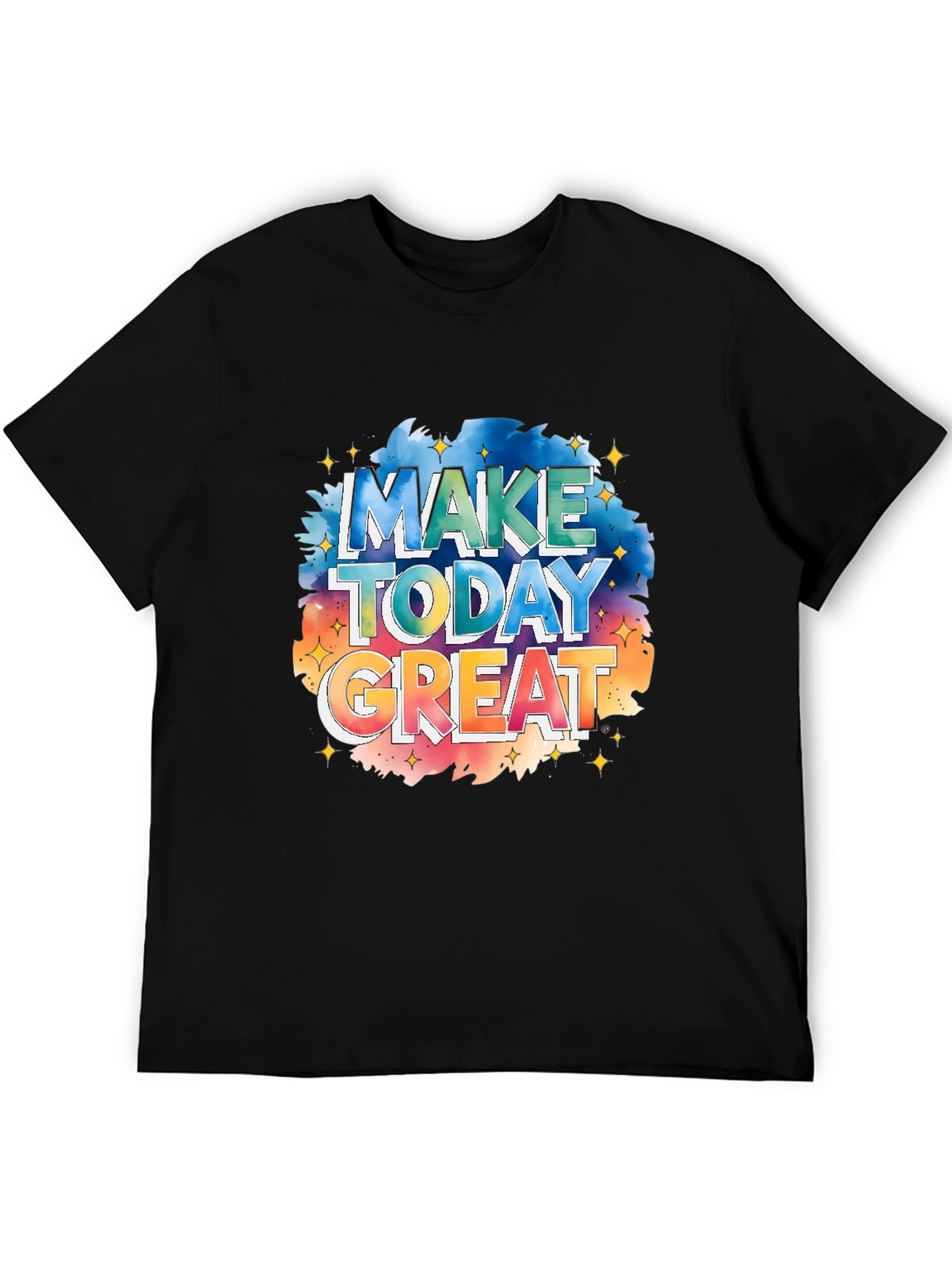 Inspirational Make Today Great Graphic Tee