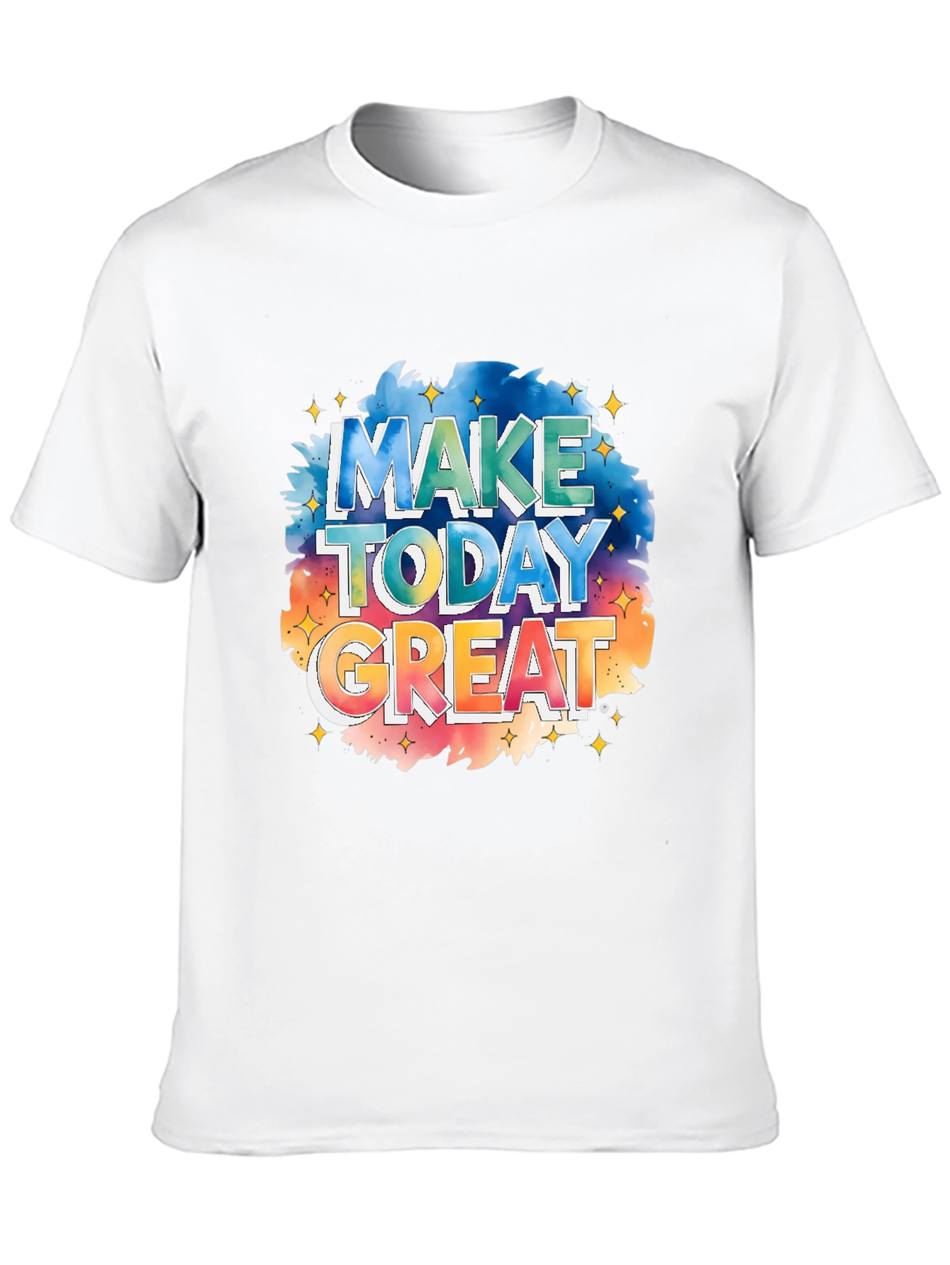 Inspirational Make Today Great Graphic Tee