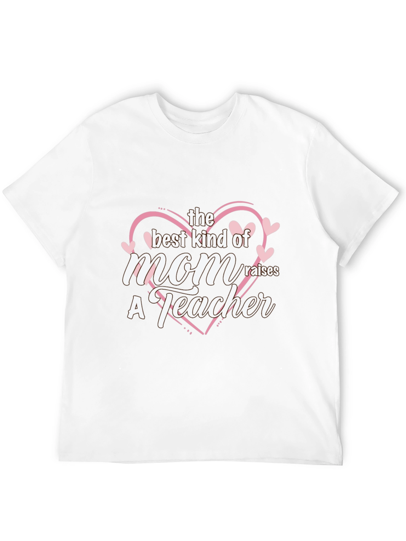 Best Mom Raises a Teacher Black T-Shirt