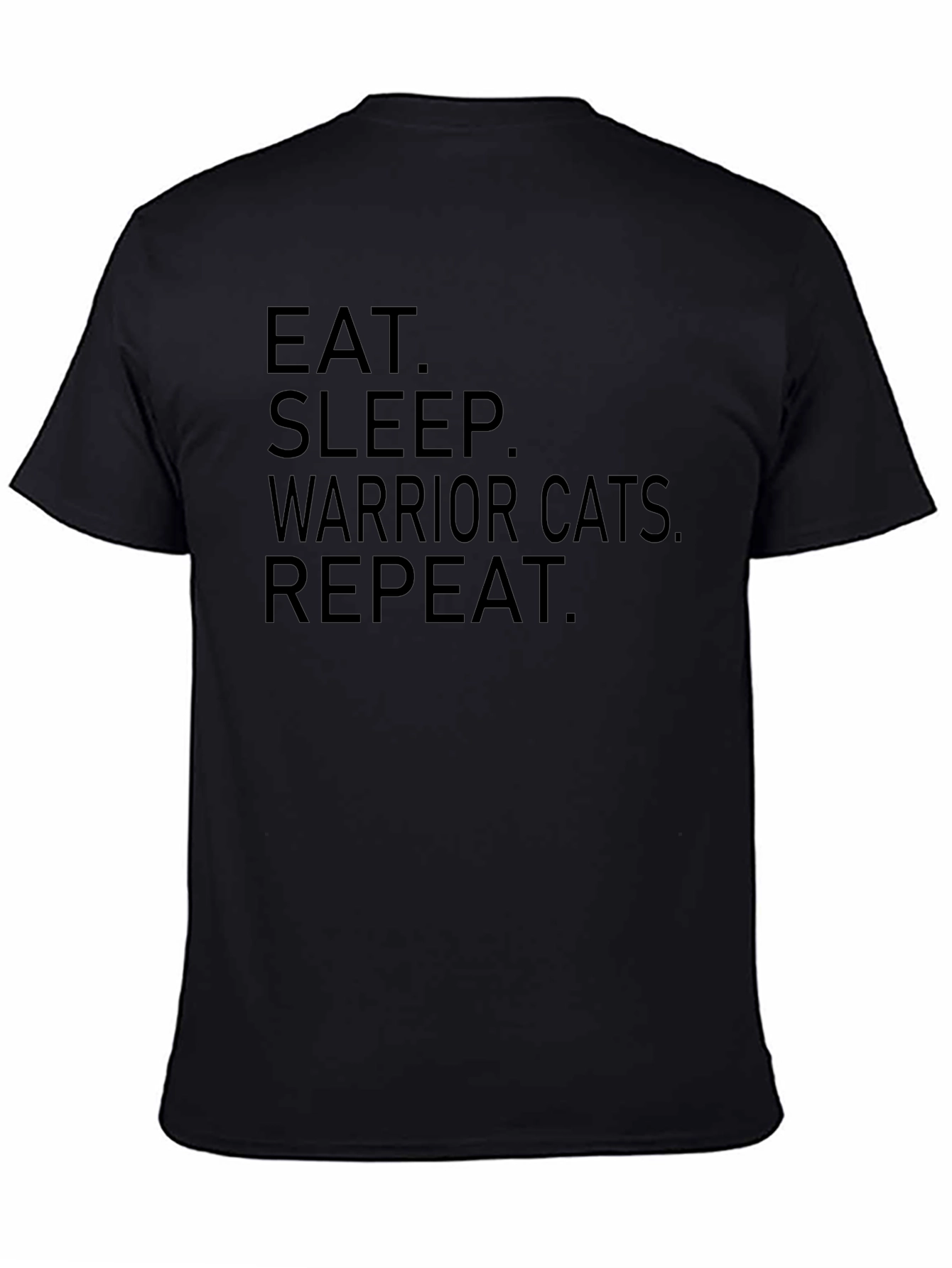 Eat Sleep Warrior Cats Repeat Black T-Shirt