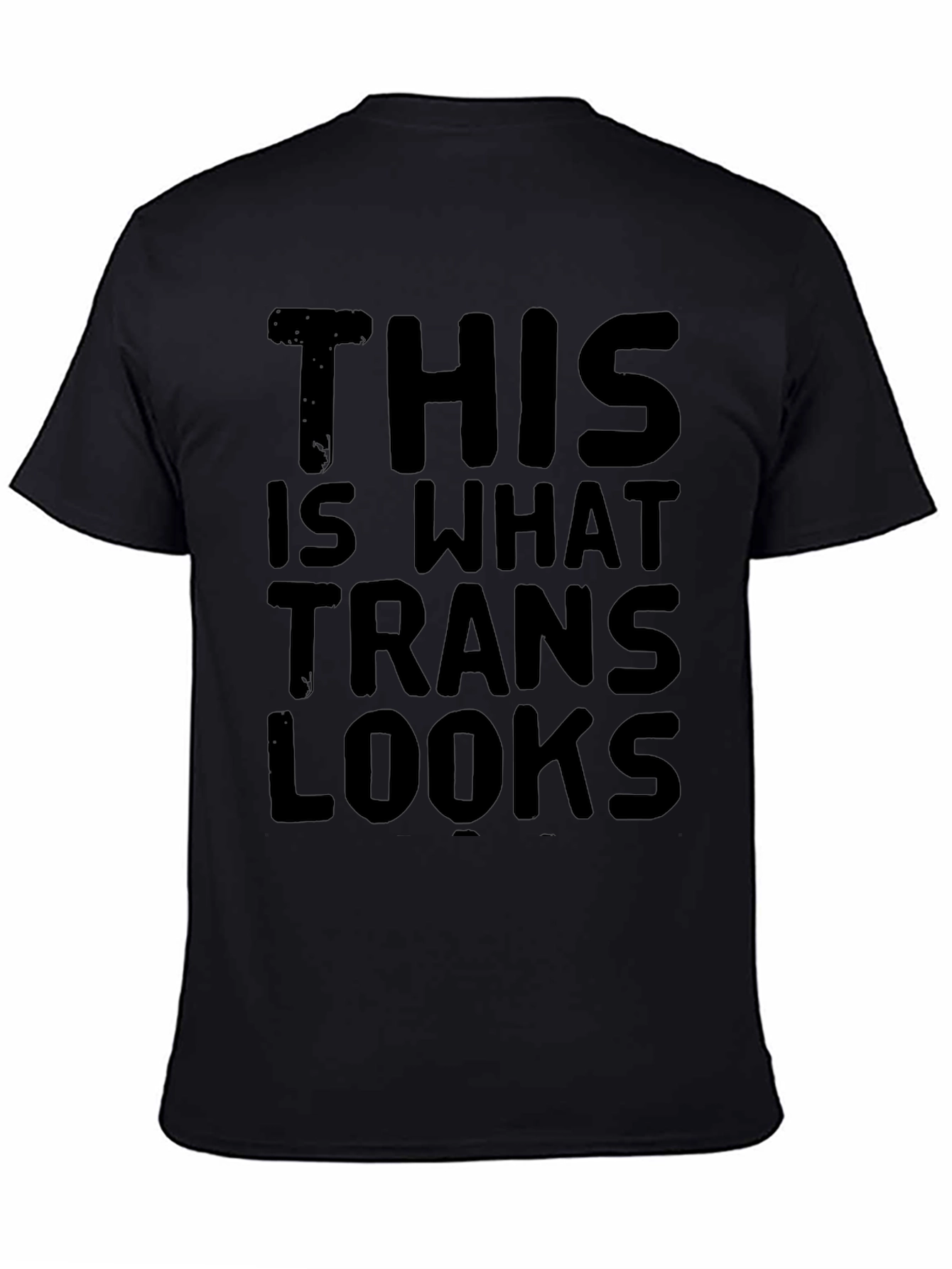 This is What Trans Looks Like Graphic T-Shirt