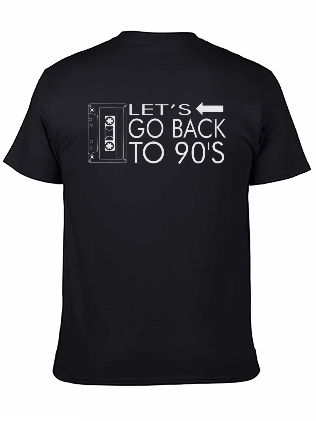 Lets Go Back to the 90s Black T-Shirt