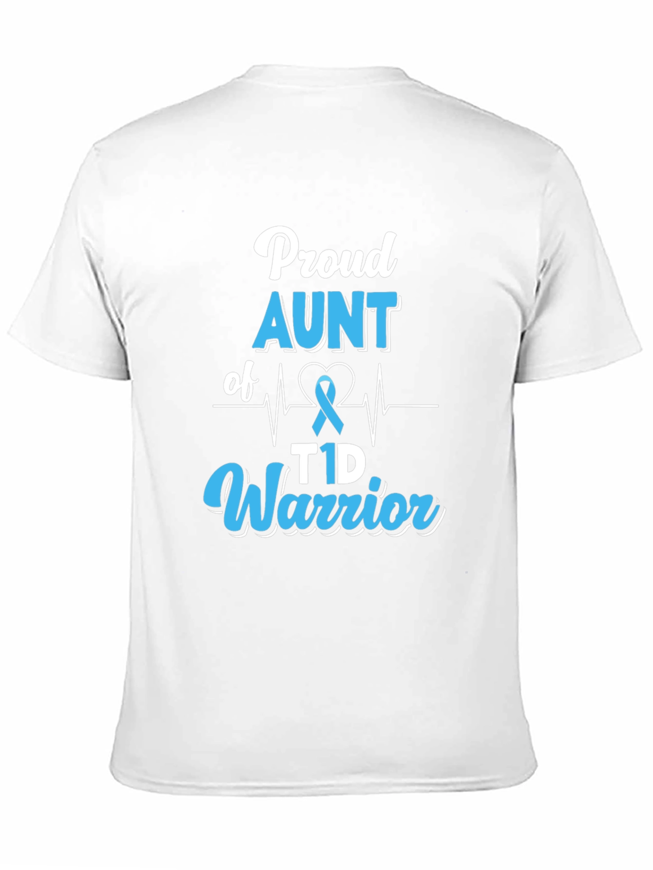 Proud Aunt of T1D Warrior T-Shirt