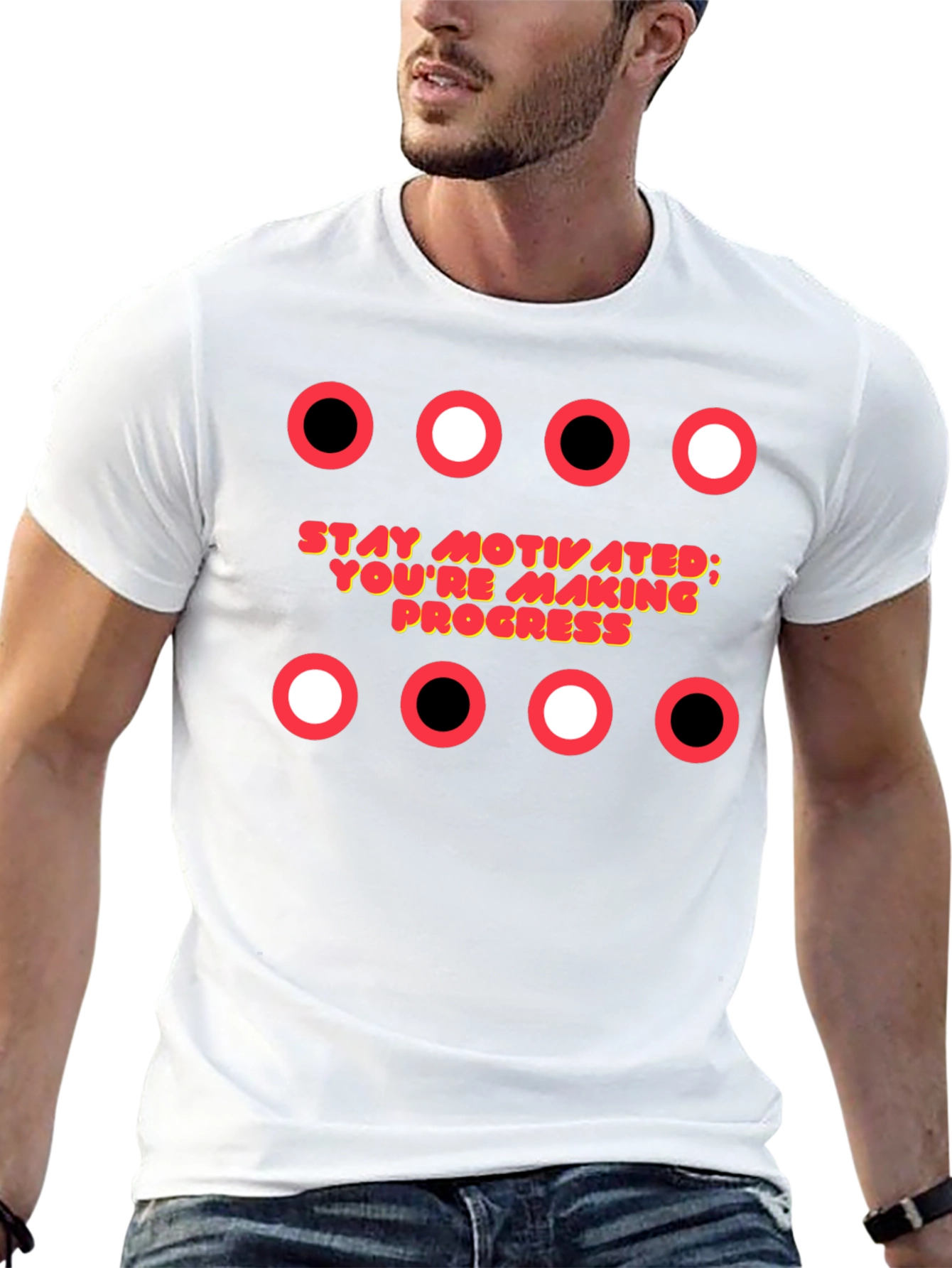 Motivational T-Shirt: Stay Motivated; Youre Making Progress