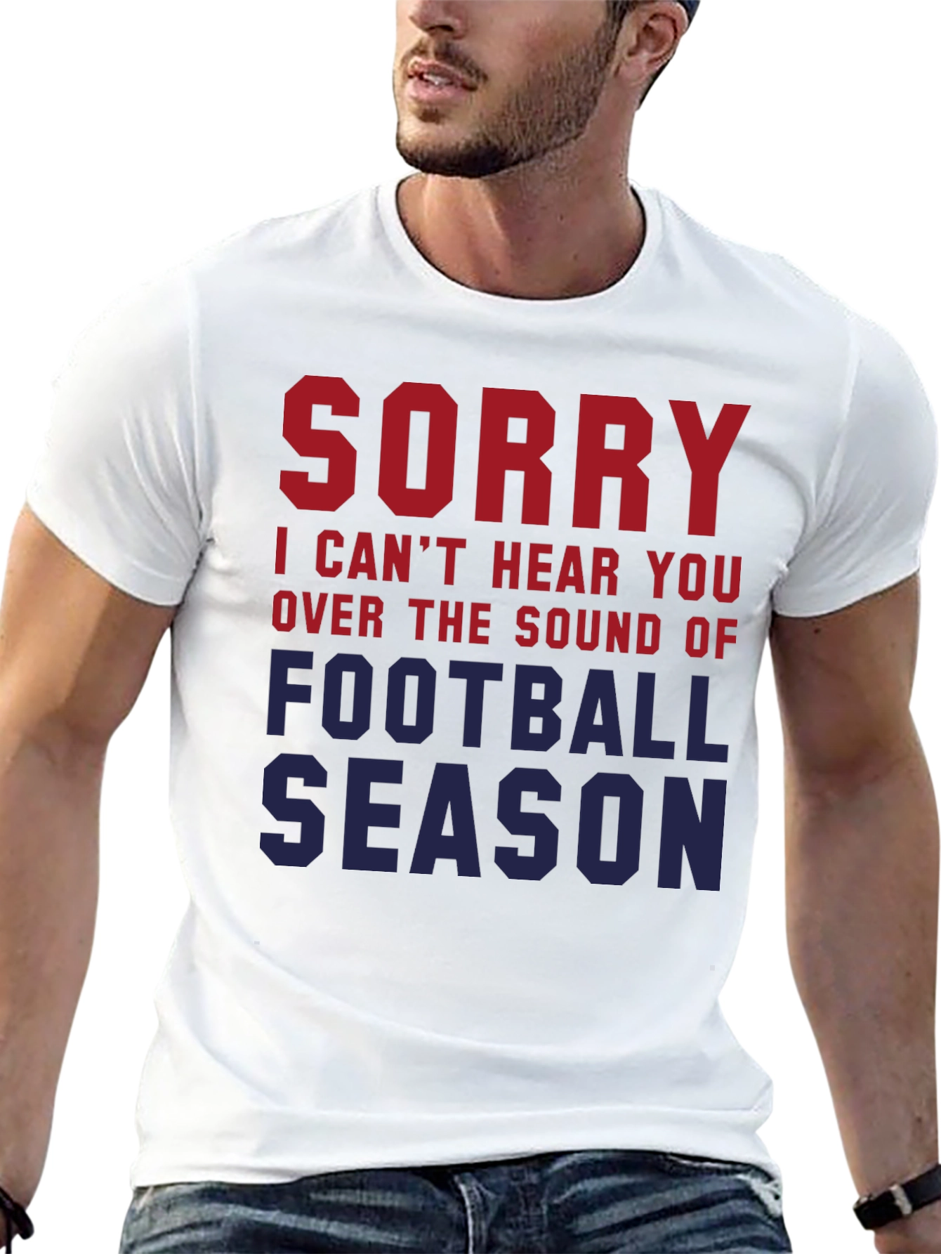 Sorry Cant Hear You Football Season T-Shirt