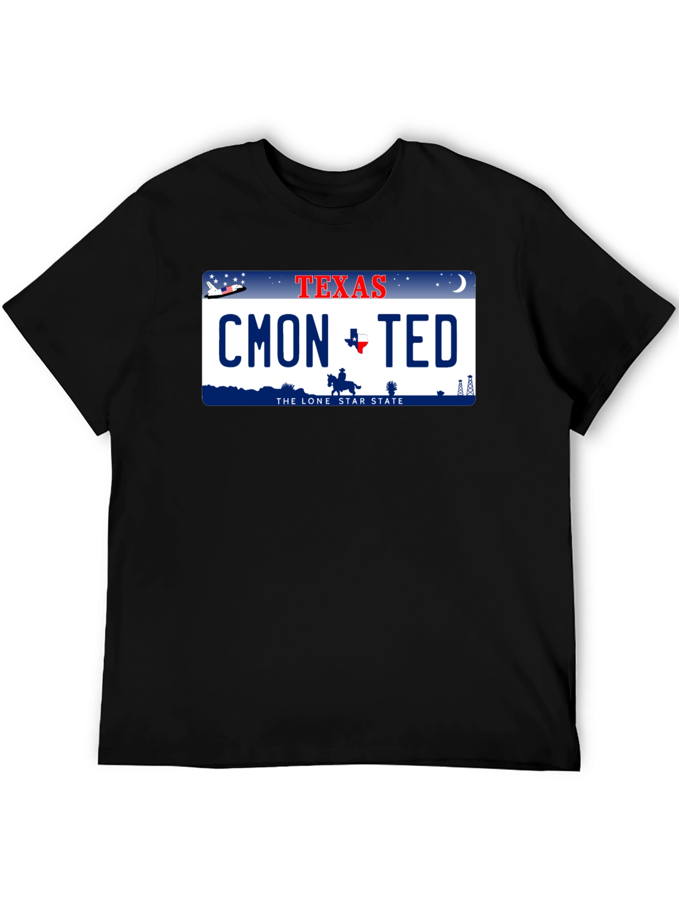 Cmon Ted Texas License Plate T-Shirt