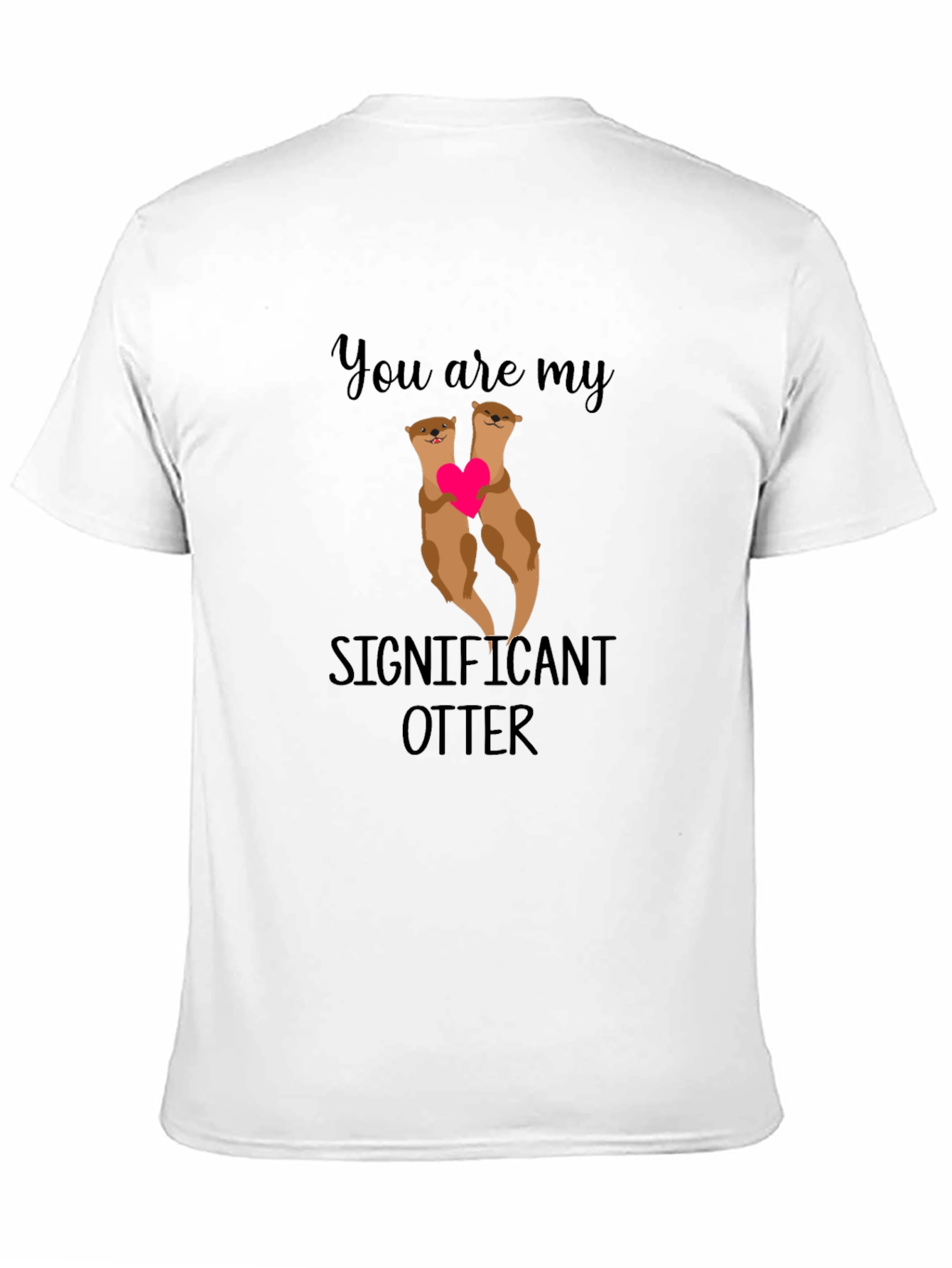 Significant Otter Graphic Tee - Cute Animal Lover Shirt