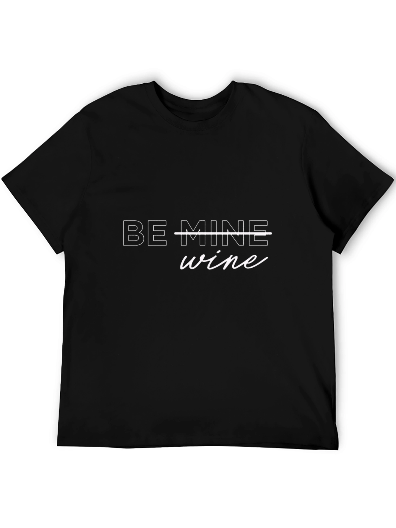 Be Wine T-Shirt