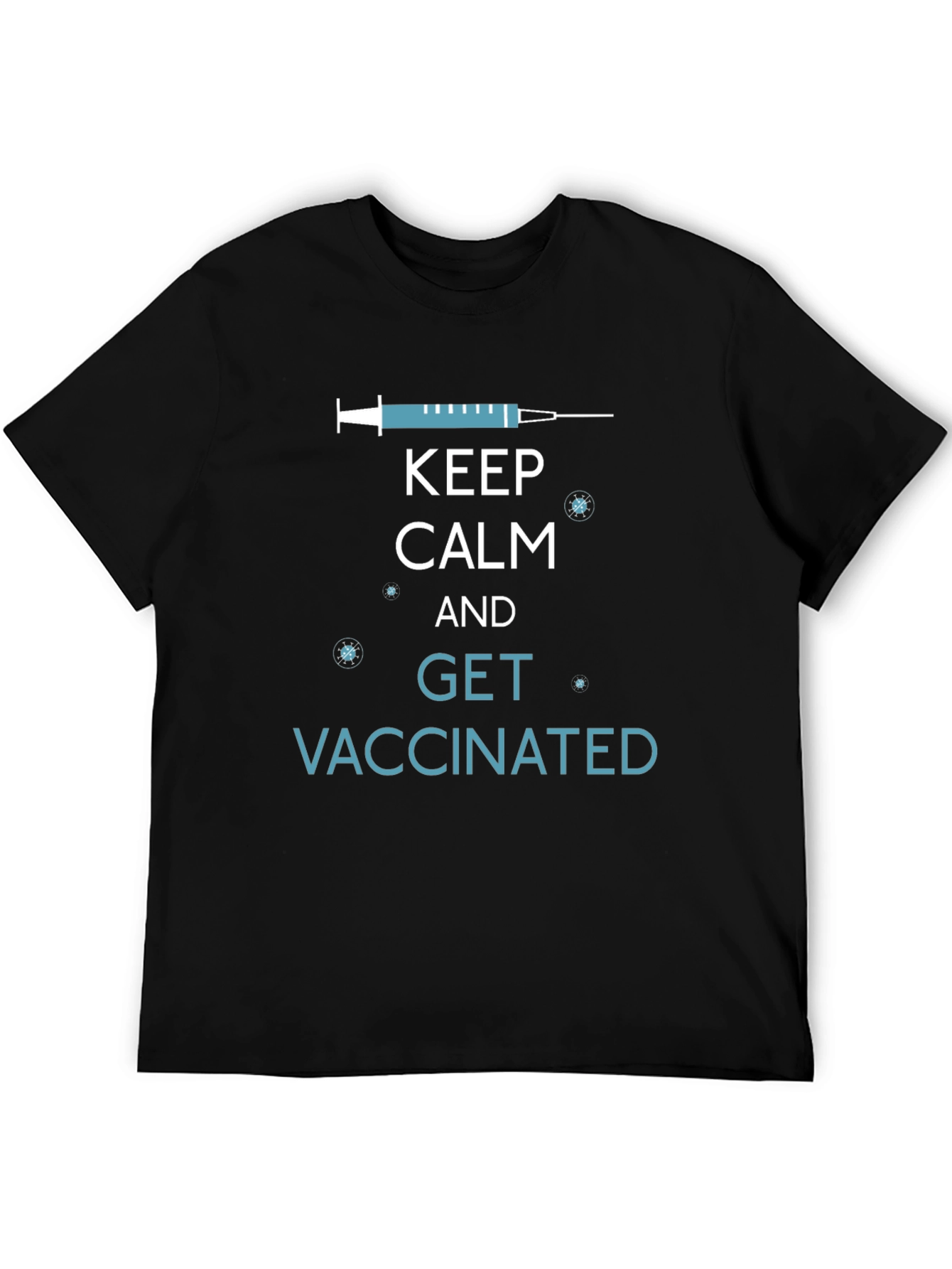 Keep Calm and Get Vaccinated T-Shirt