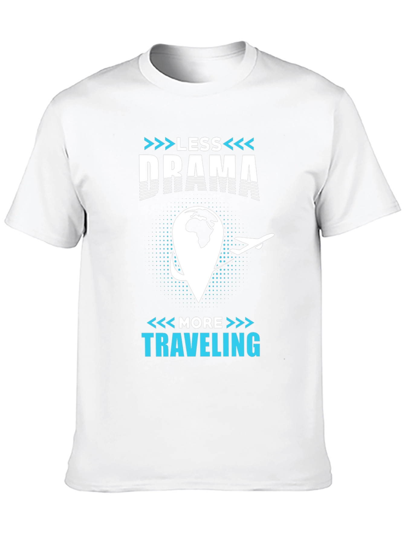 Less Drama More Traveling T-Shirt
