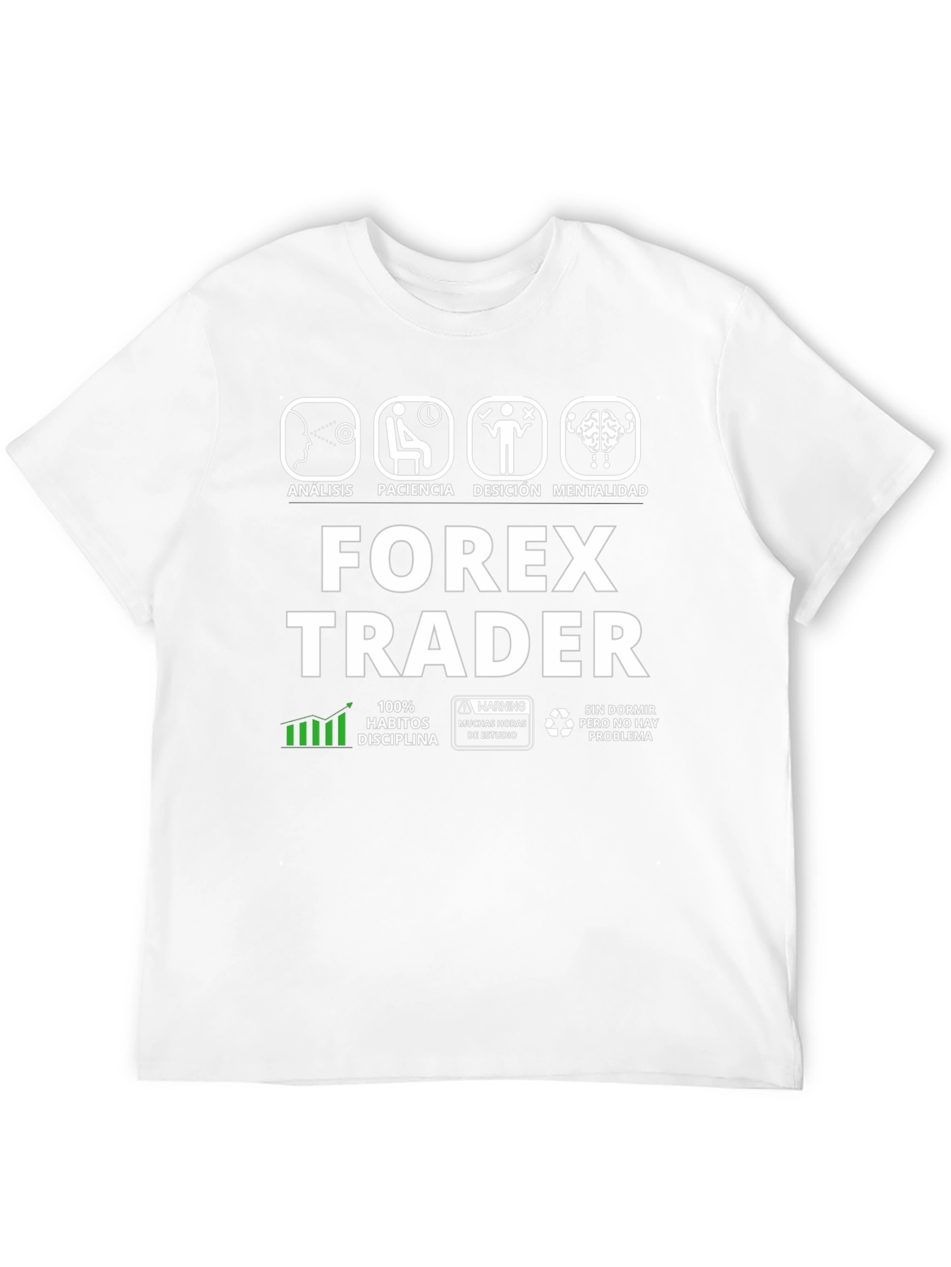 Forex Trader T-Shirt - Analysis Patience Decision Mentality