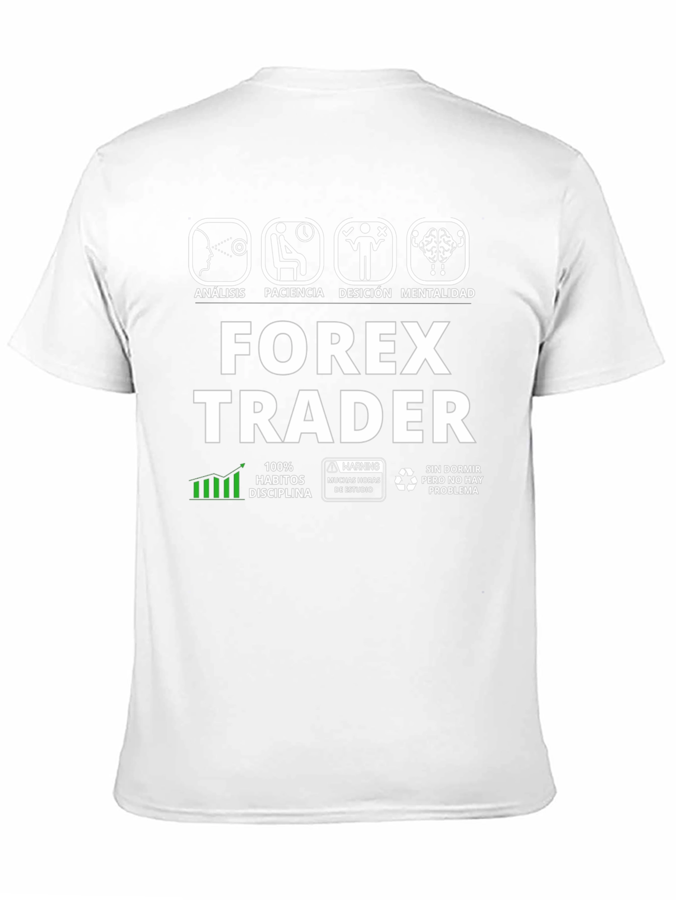 Forex Trader T-Shirt - Analysis Patience Decision Mentality